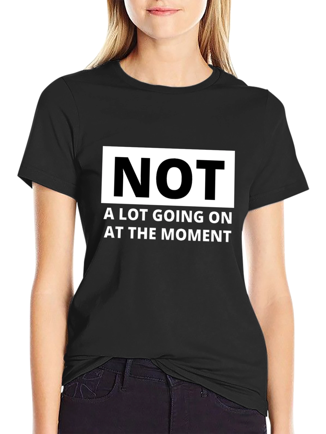 Black Funny "Not A Lot Going On" Graphic T-Shirt view 2
