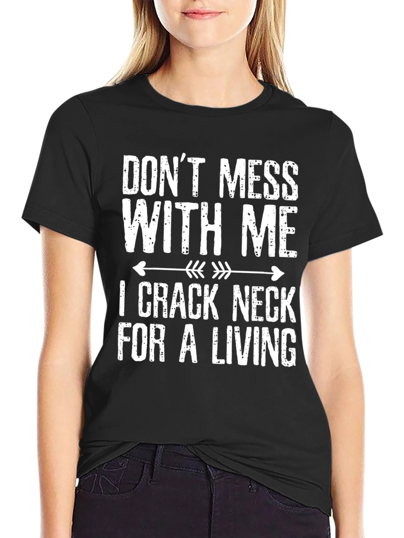 Black Don't Mess with Me Funny Slogan T-Shirt view 2