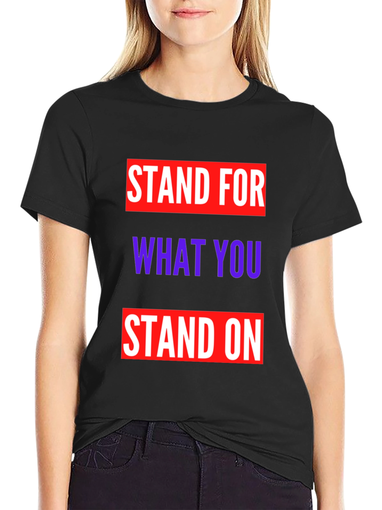 Black Stand for What You Stand On Graphic Tee view 2