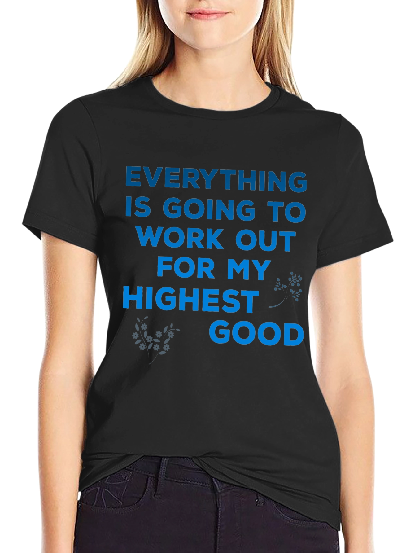 Black Inspirational Message Tee: Everything Will Work Out view 2