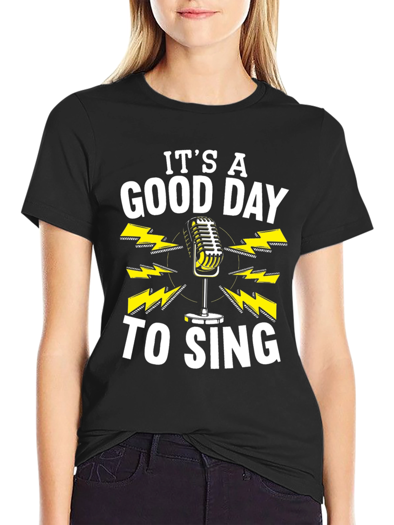 Black It's A Good Day To Sing T-Shirt view 2