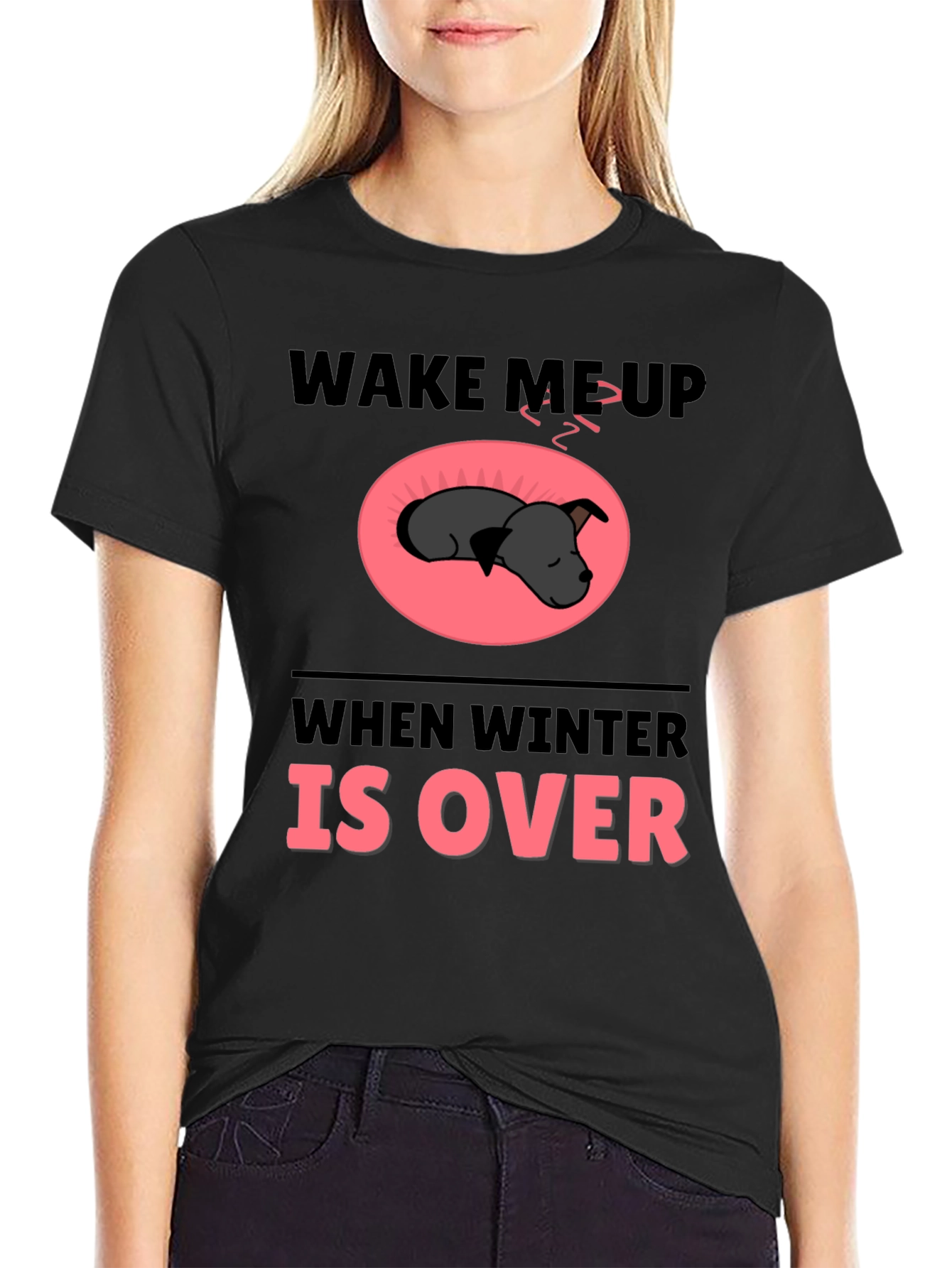 Black Wake Me Up When Winter Is Over T-Shirt view 2