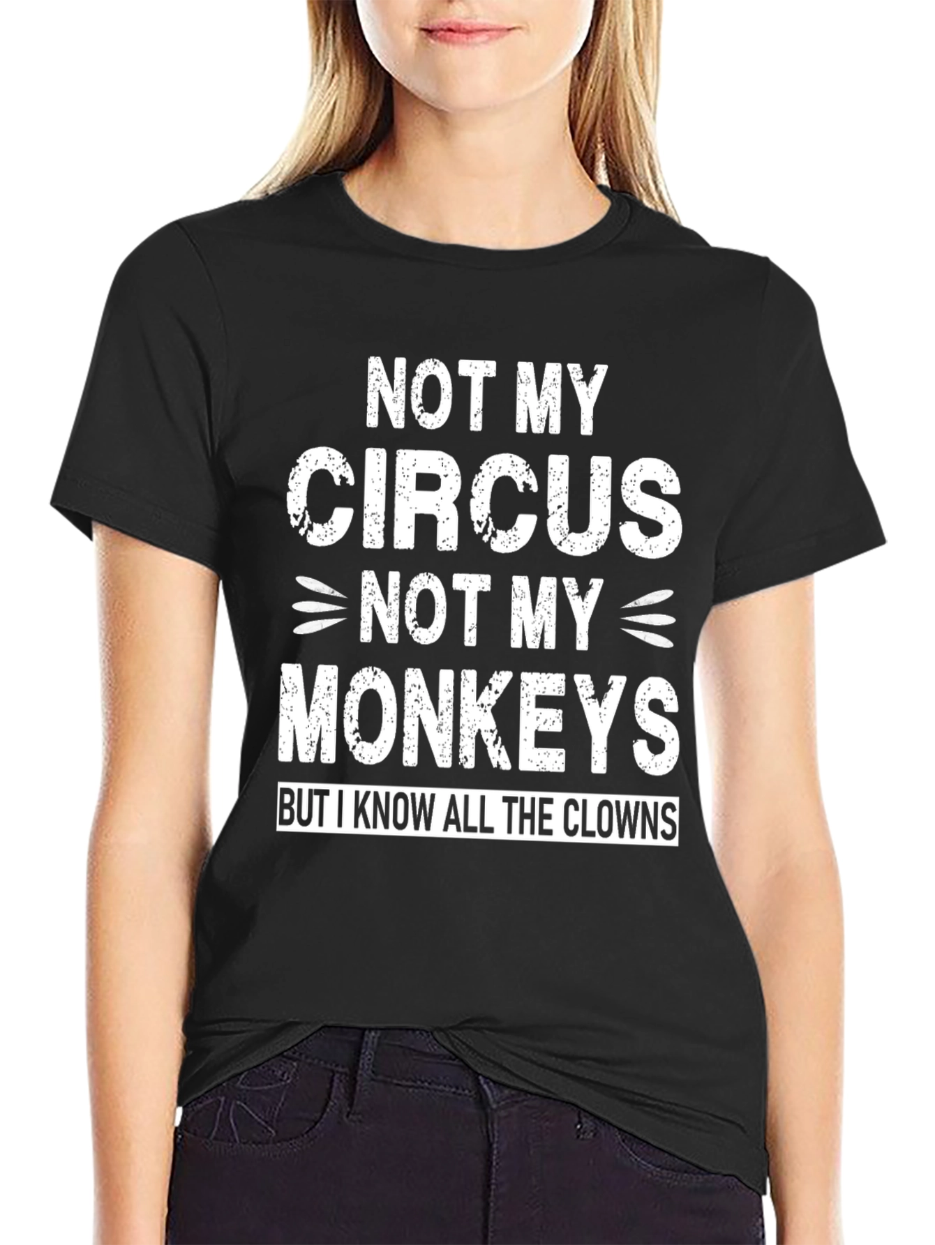 Black Not My Circus Funny Graphic Tee view 2