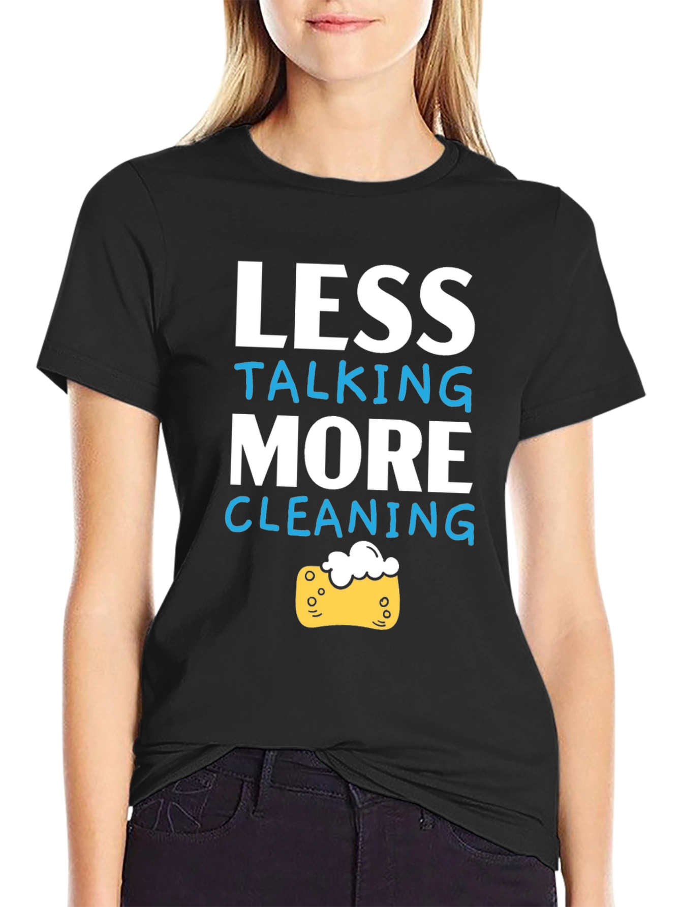 Black Less Talking More Cleaning Graphic T-Shirt view 2