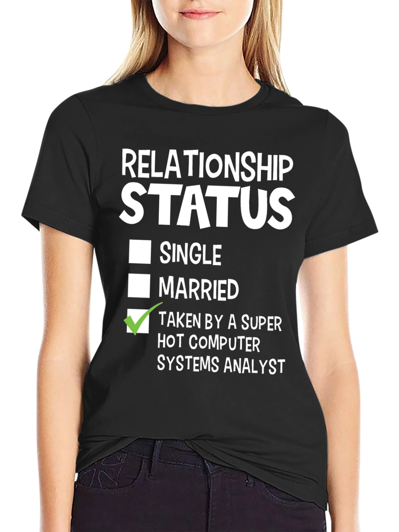 Black Relationship Status: Taken Computer Systems Analyst T-Shirt view 2