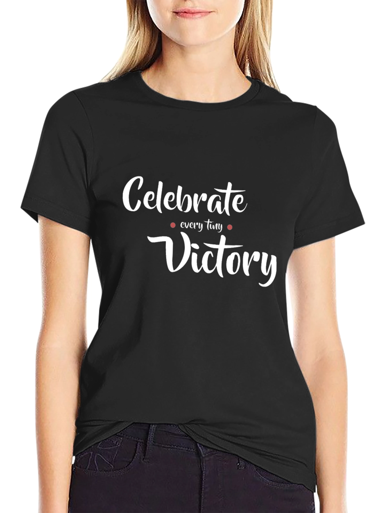 Black Celebrate Every Tiny Victory T-Shirt view 2