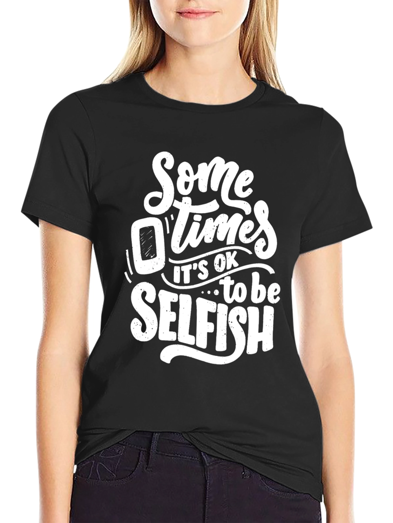 Black Sometimes It's OK to Be Selfish Graphic T-Shirt view 2