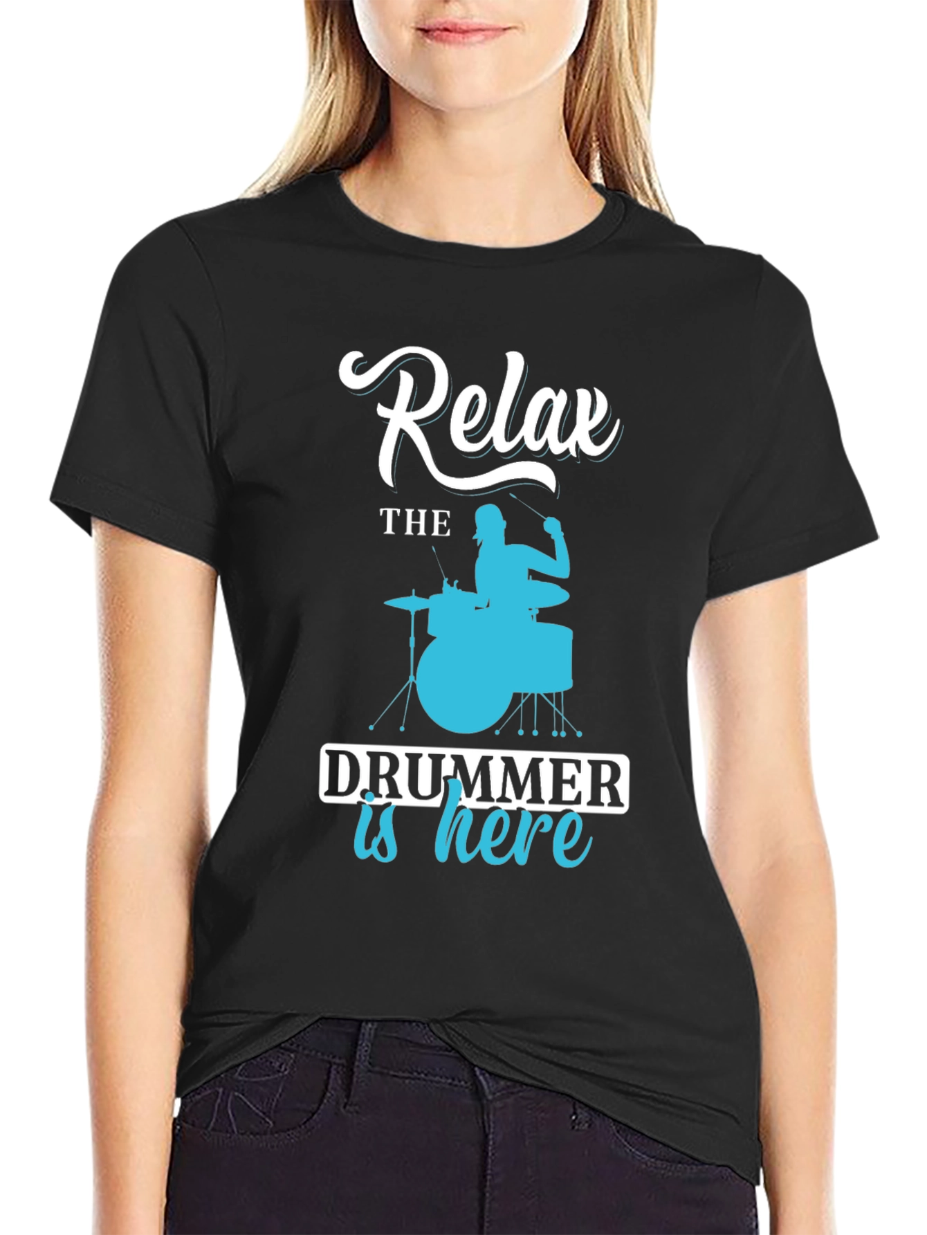 Relax, The Drummer is Here - Novelty T-Shirt - 2