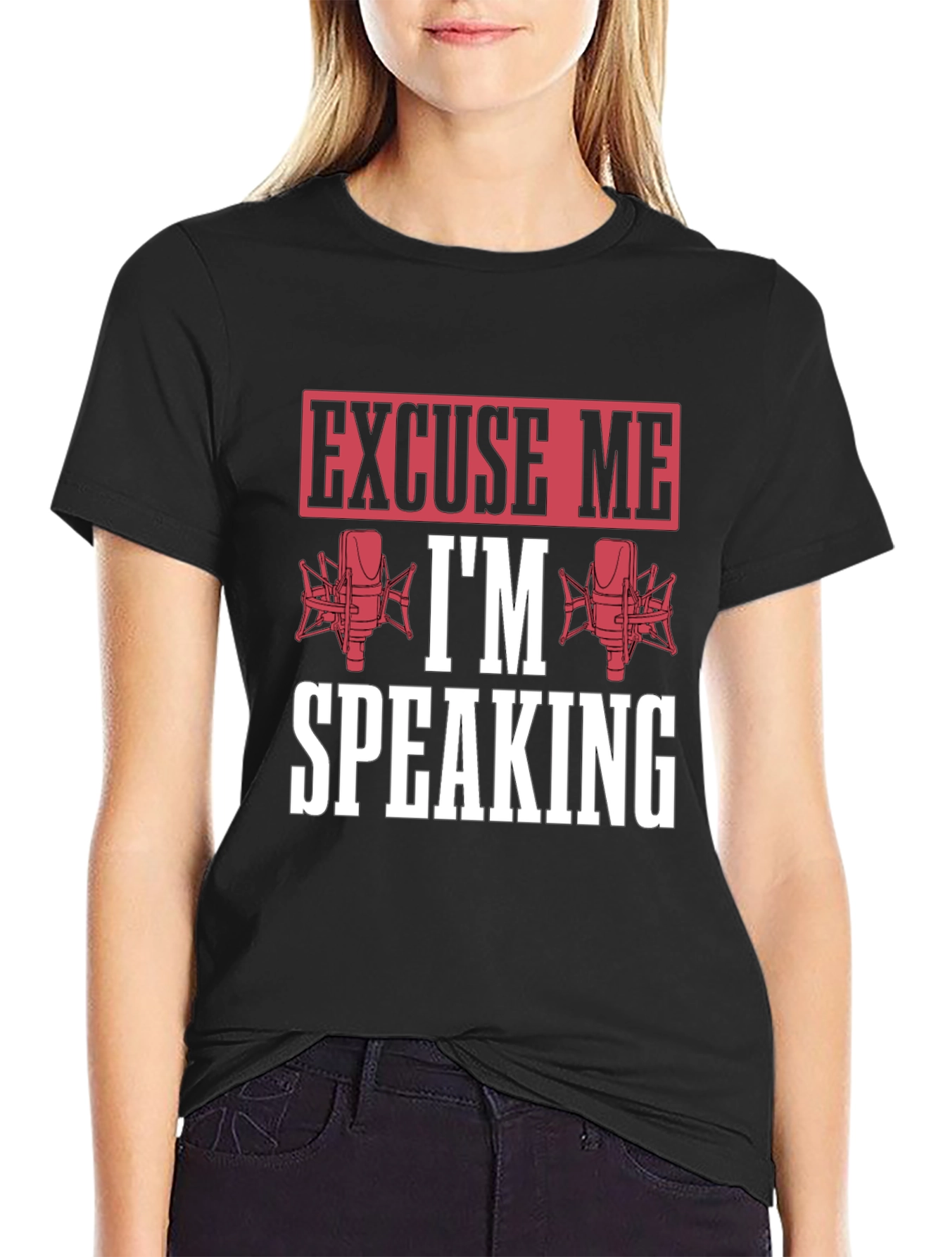 Black Excuse Me I'm Speaking Graphic T-Shirt view 2