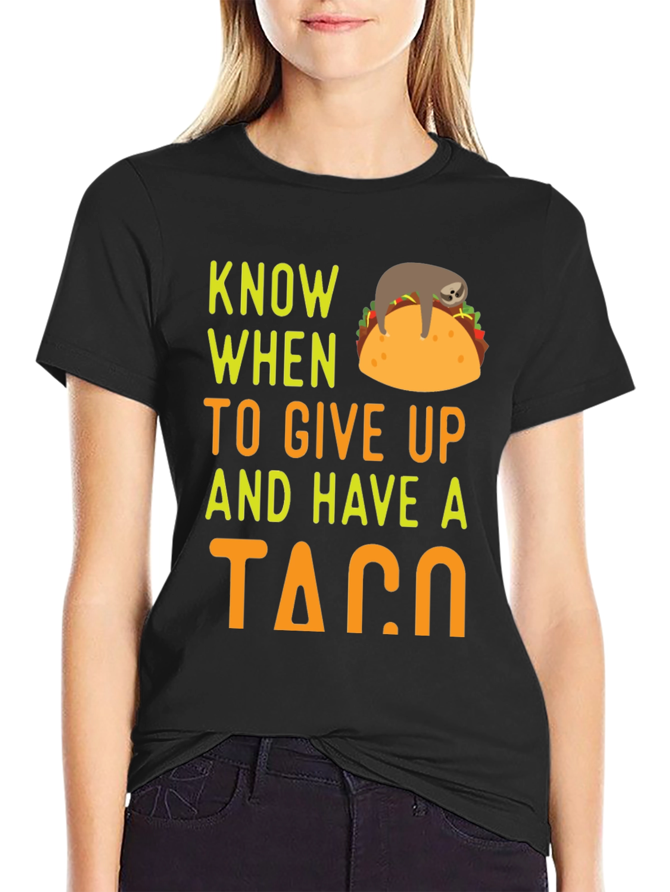 Black Know When to Give Up & Have a Taco Funny Sloth T-Shirt view 2