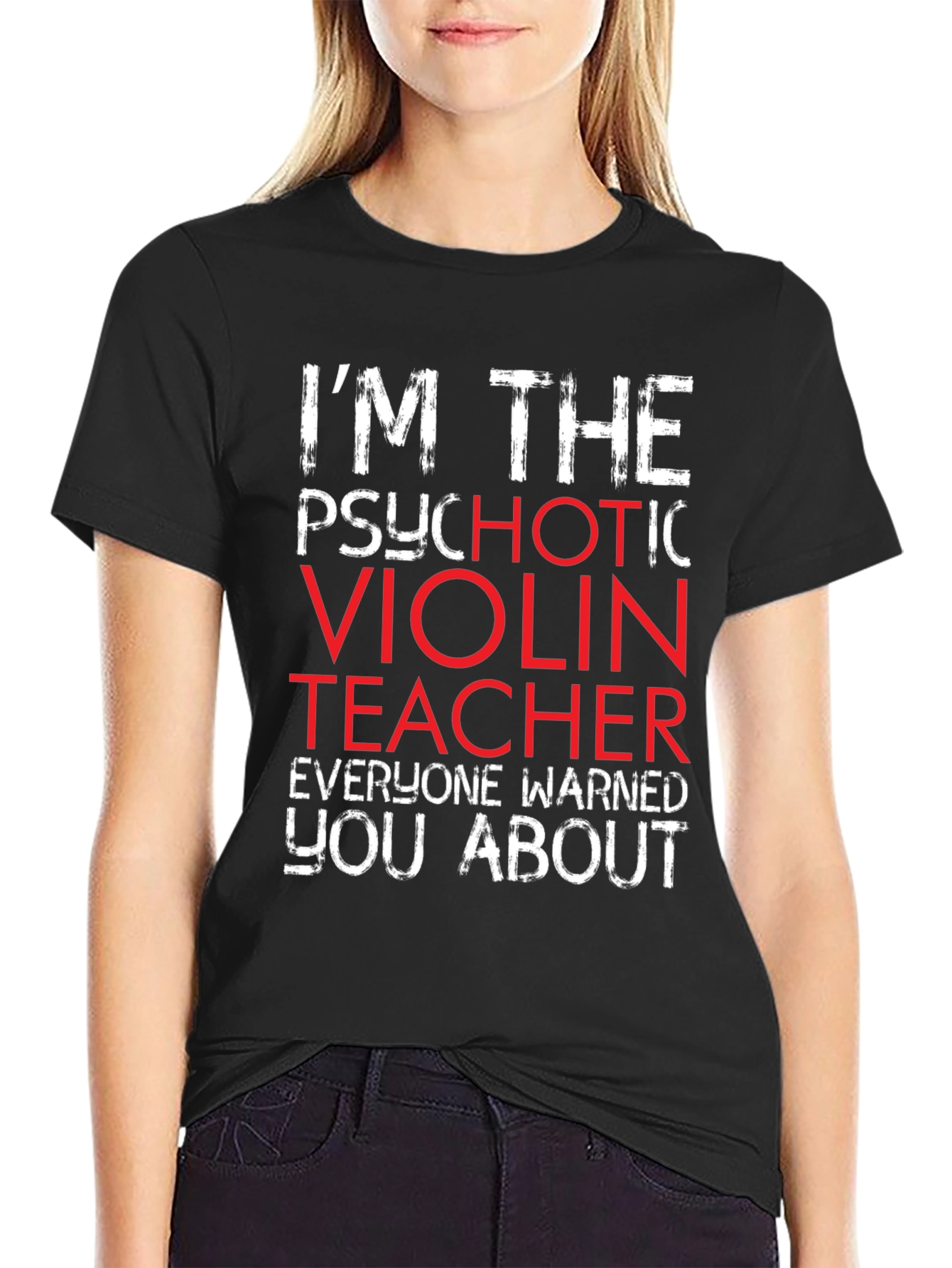 Black Psychotic Violin Teacher T-Shirt - Funny Music Gift view 2