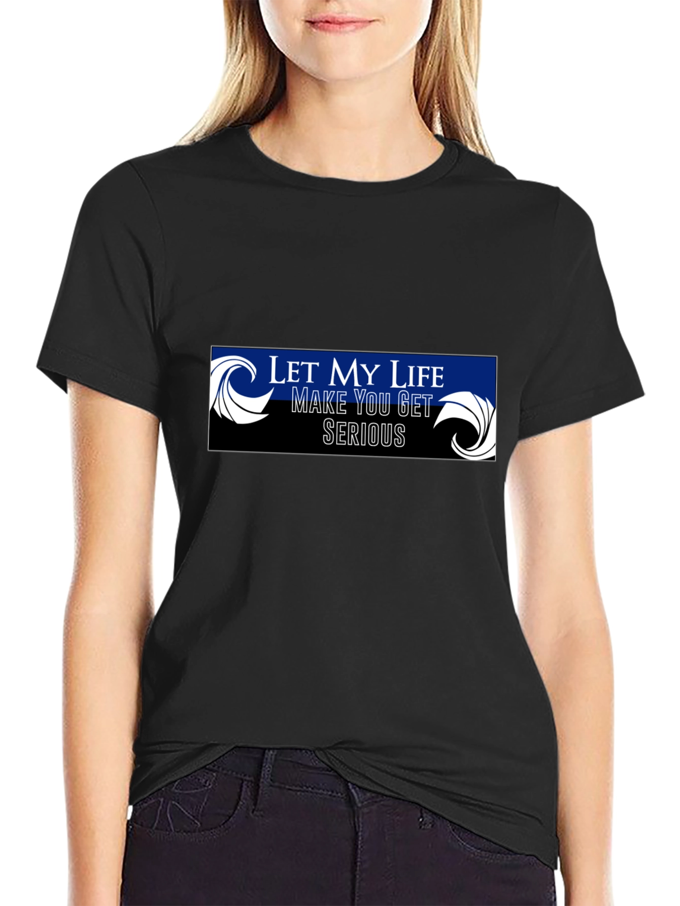 Black Let My Life Make You Get Serious Black Graphic Tee view 2