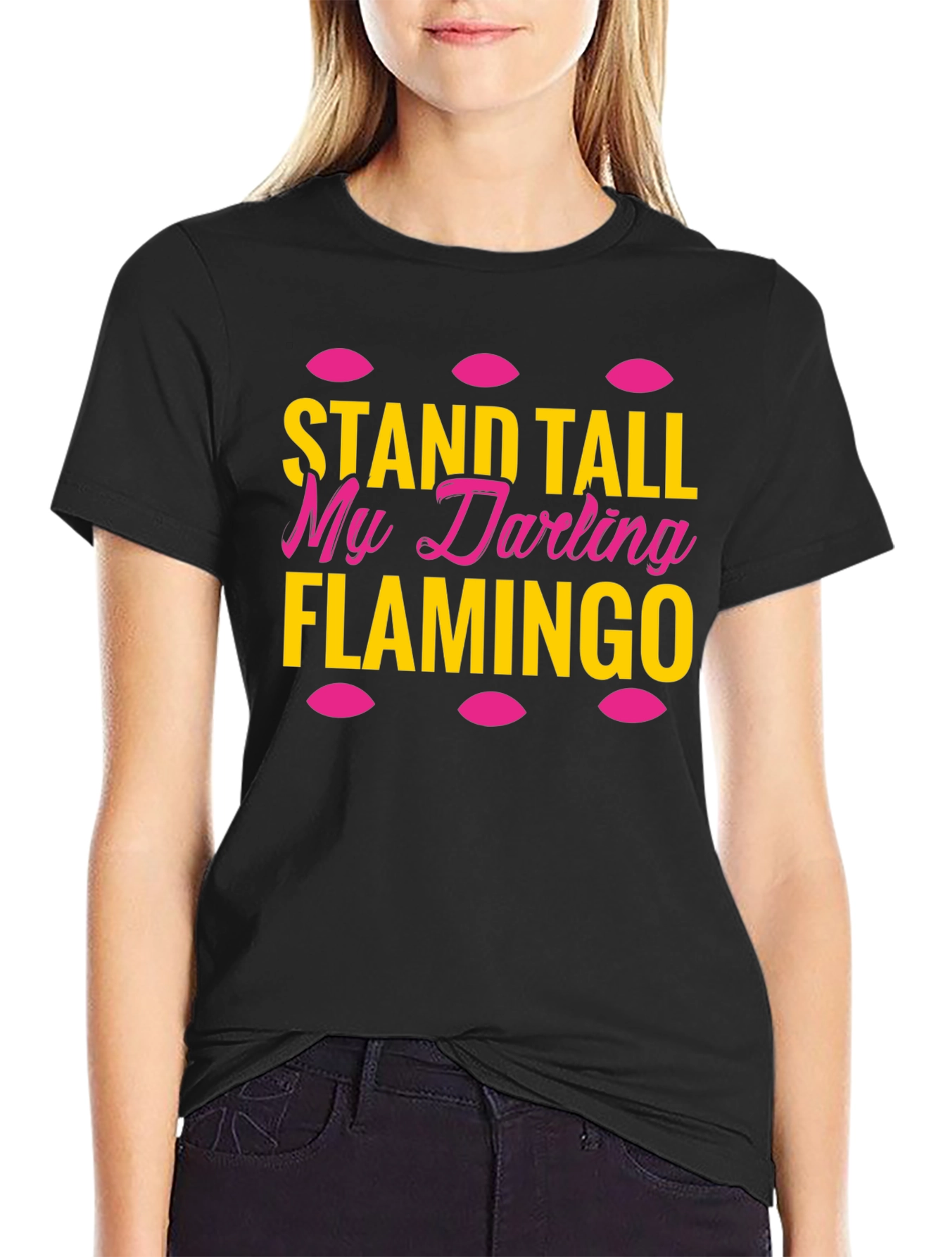 Black Stand Tall My Darling Flamingo T-Shirt view 2