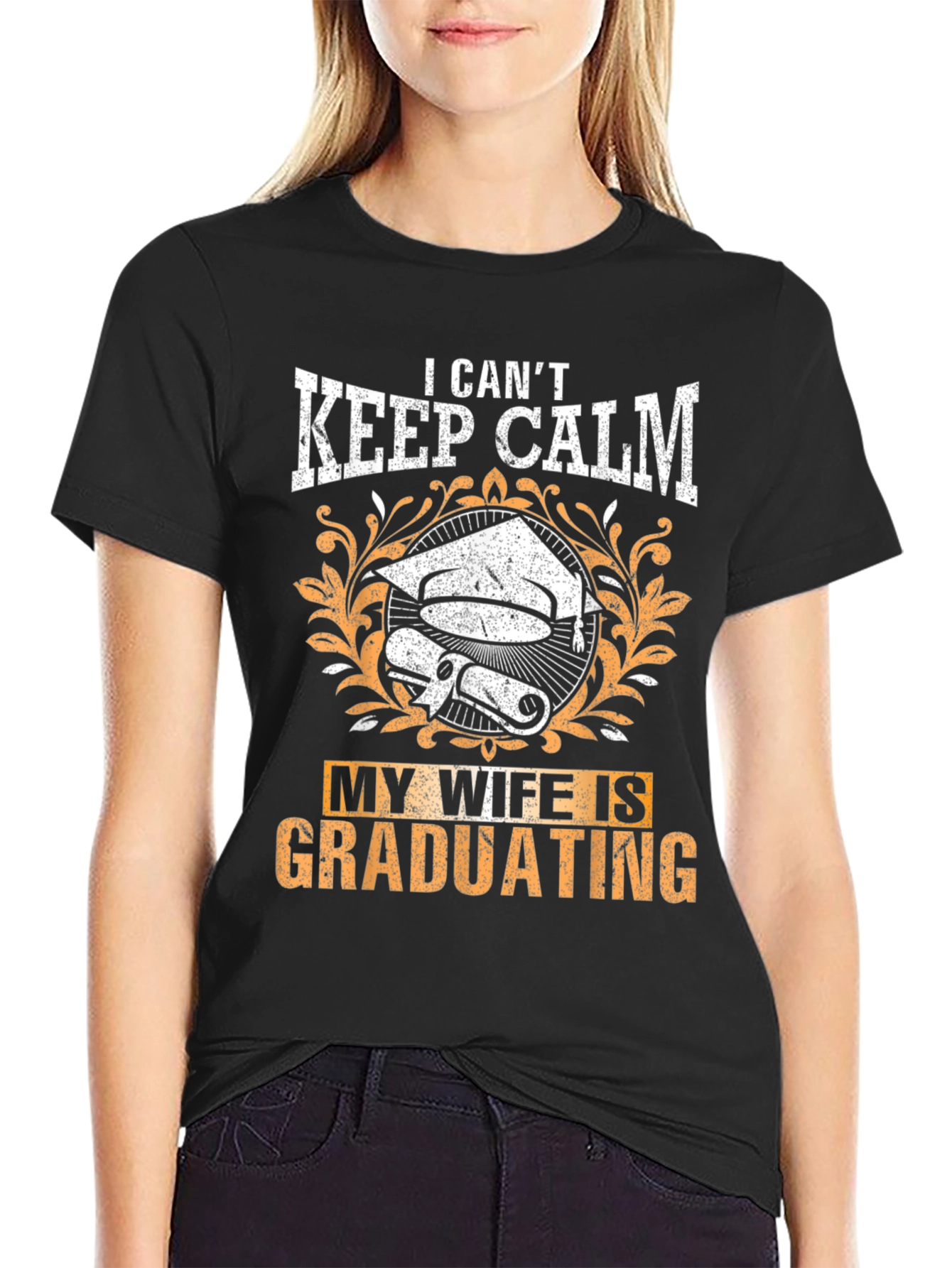 Black I Can't Keep Calm My Wife Is Graduating T-Shirt view 2