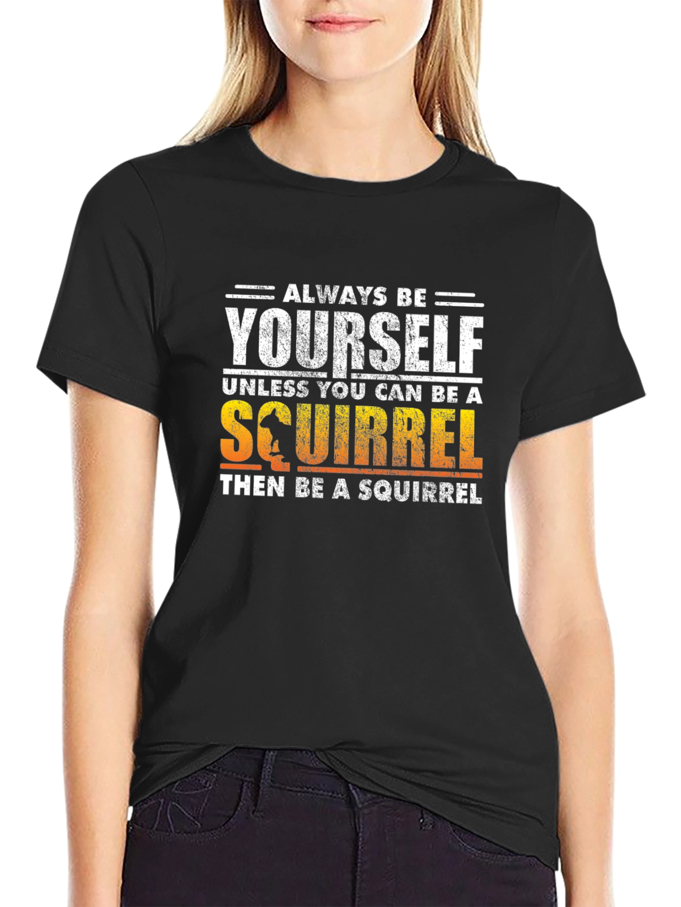 Black Always Be Yourself Squirrel T-Shirt view 2