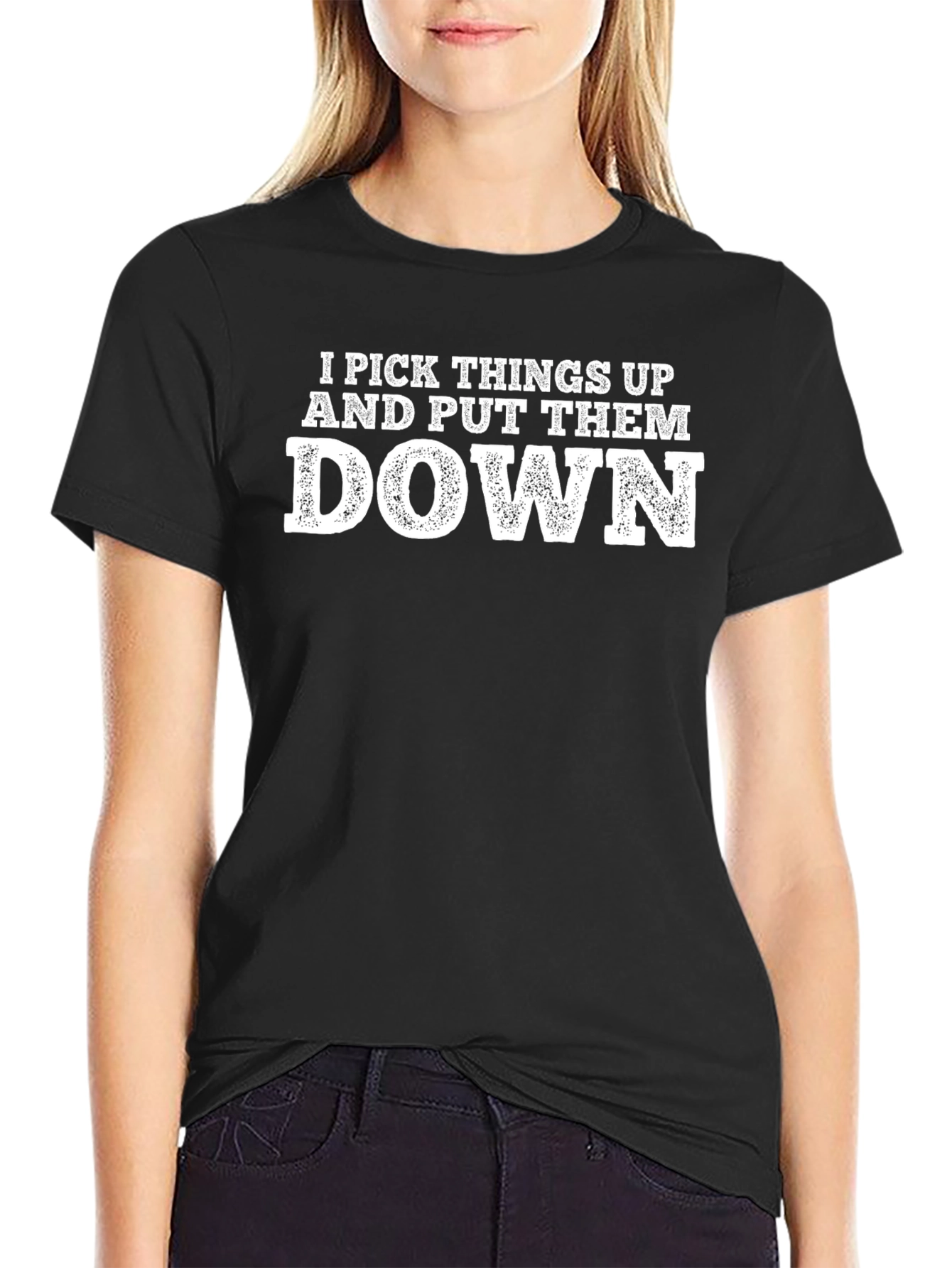 Black Funny "I Pick Things Up and Put Them Down" Black T-Shirt view 2