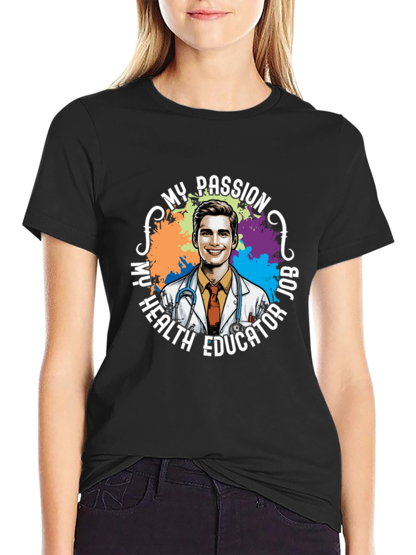 My Passion Health Educator T-Shirt - 2