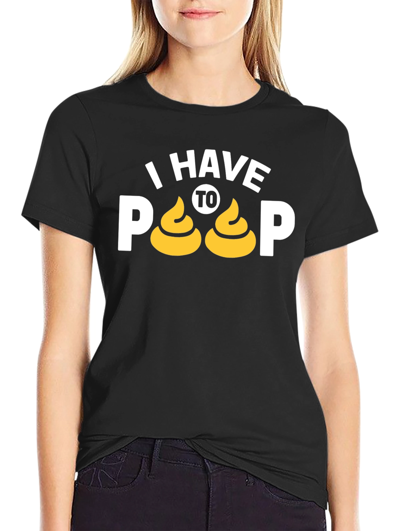 Black I Have To Poop T-Shirt Funny Graphic Tee view 2