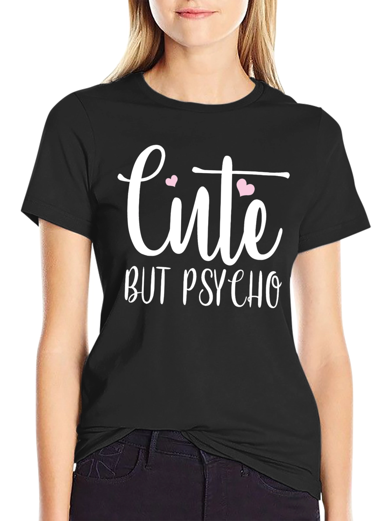Black Cute But Psycho Graphic T-Shirt - Trendy Slogan Tee view 2