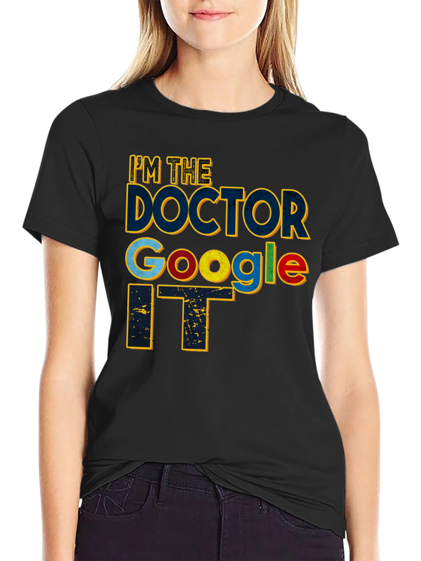 Black I'm The Doctor Google IT Black T-Shirt view 2