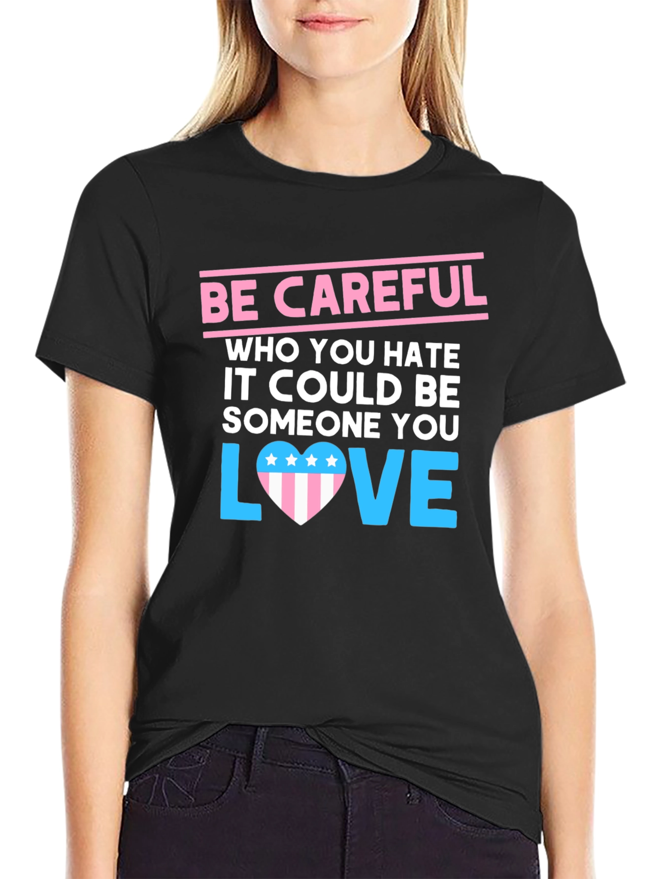 Be Careful Who You Hate Graphic Tee - 2