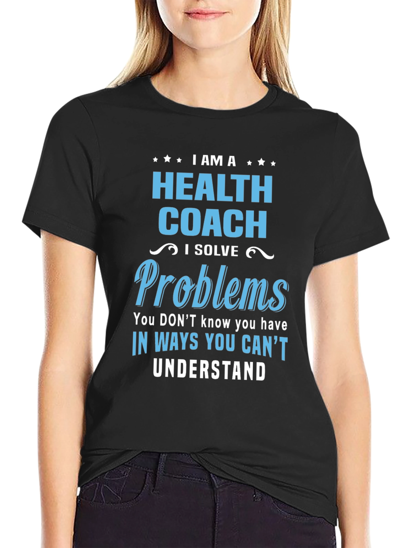 Black Health Coach T-Shirt - I Solve Problems view 2
