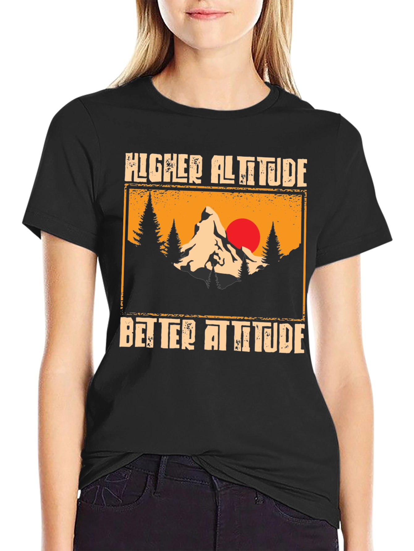 Black Higher Altitude Better Attitude Black T-Shirt view 2