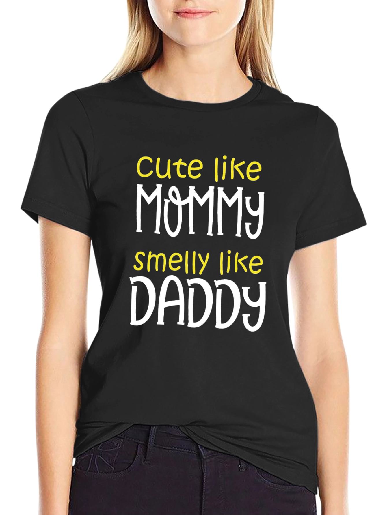 Black Cute Like Mommy Smelly Like Daddy Black T-Shirt view 2