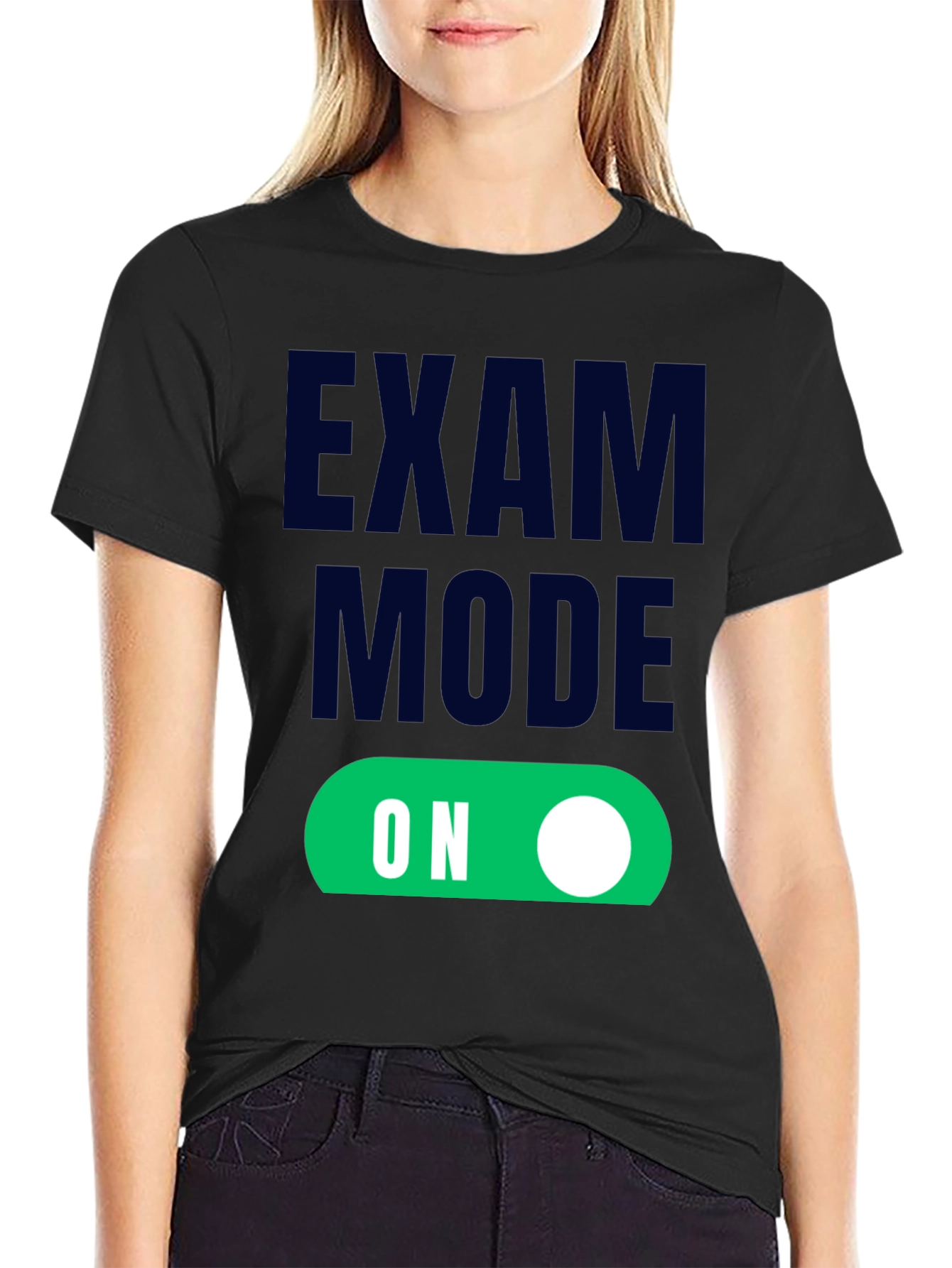 Black Exam Mode On - Funny Student T-Shirt view 2