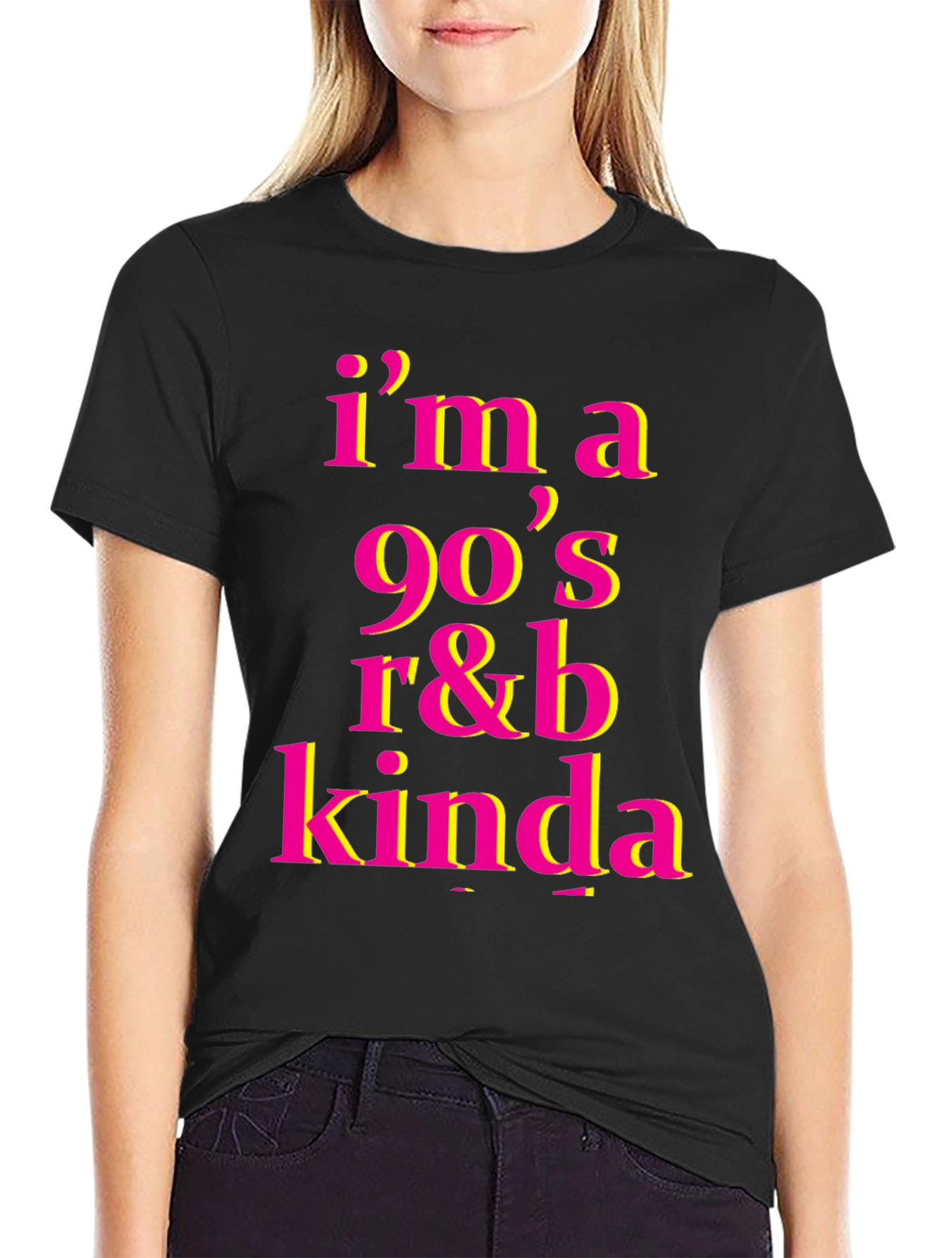 Black I'm a 90's R&B Kinda T-Shirt view 2