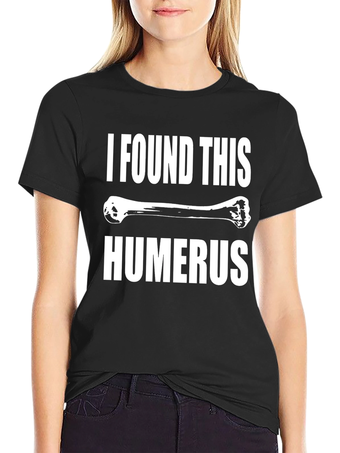 Black Funny Humerus Bone Graphic Tee - I Found This Humerus view 2