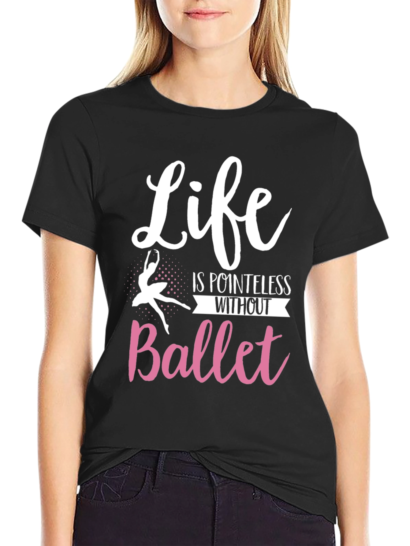 Black Life is Pointless Without Ballet T-Shirt view 2