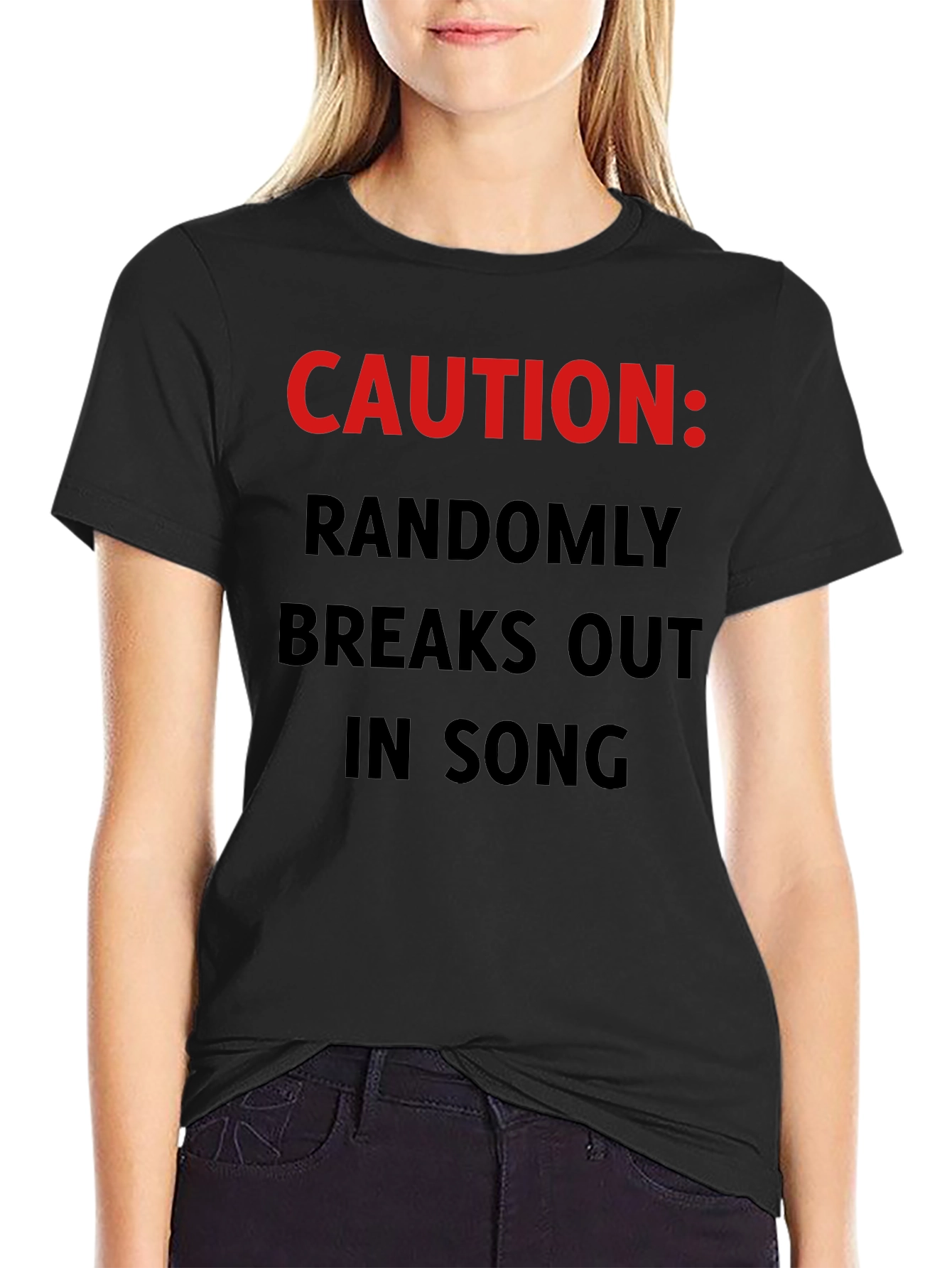 Black Caution: Randomly Breaks Out In Song T-Shirt view 2