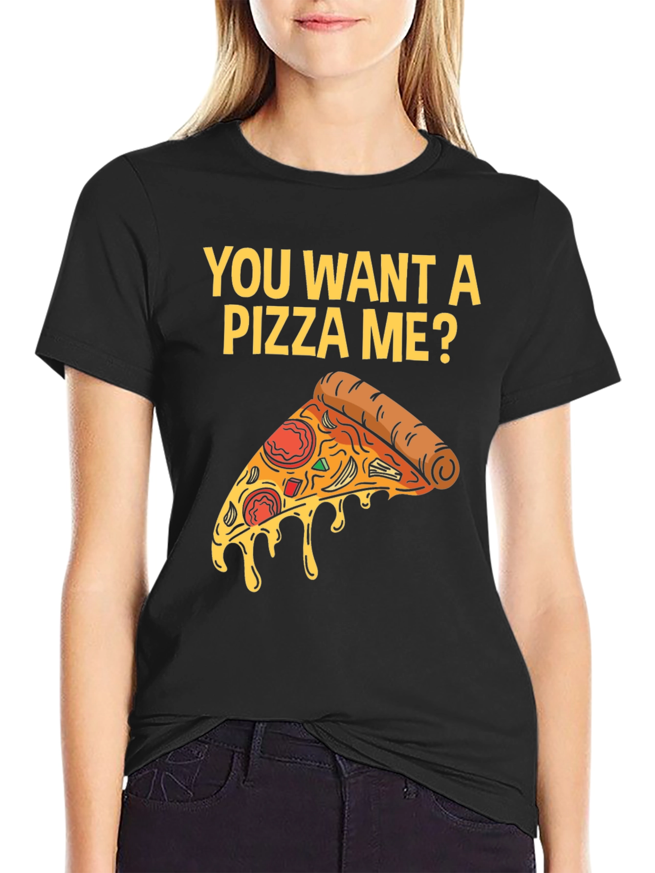 Black You Want A Pizza Me? T-Shirt view 2