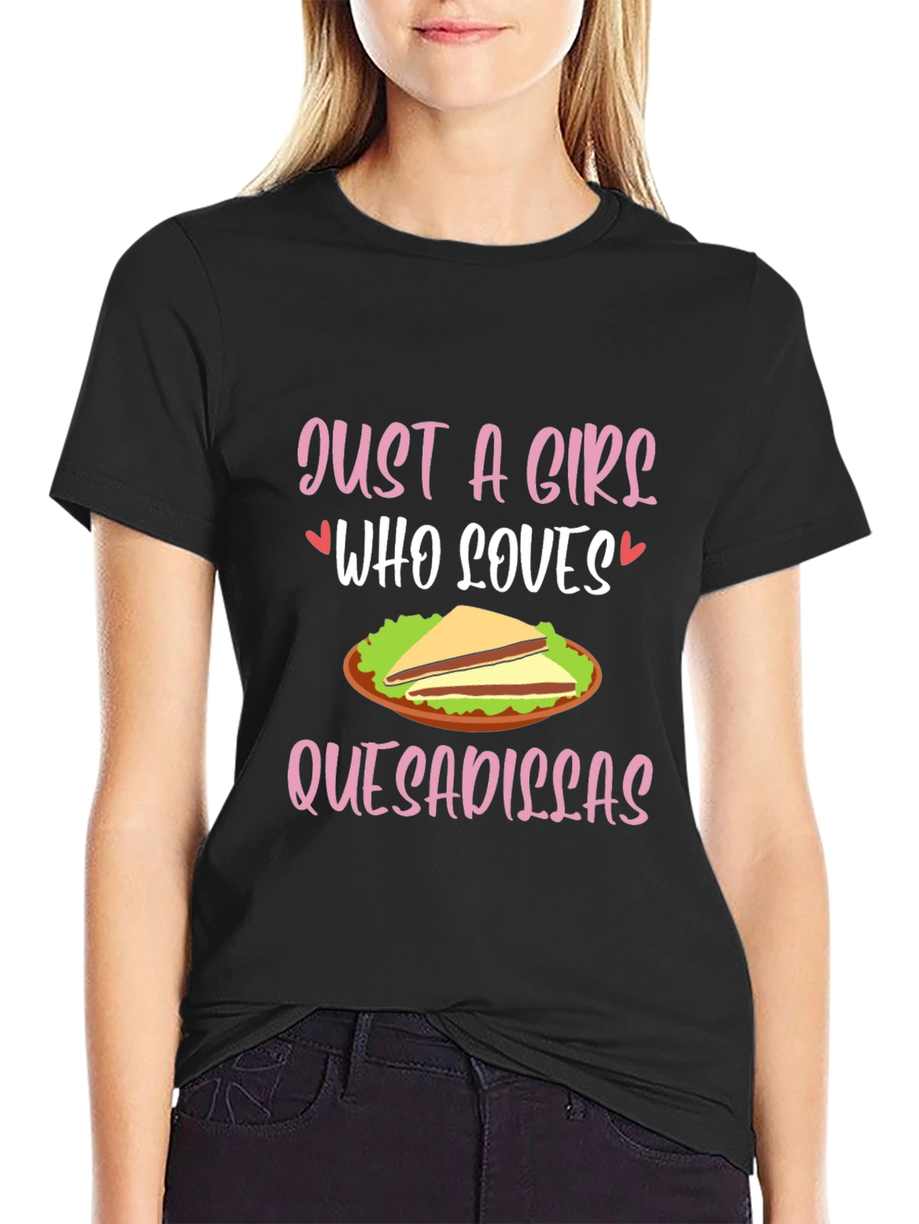 Black Just A Girl Who Loves Quesadillas T-Shirt view 2