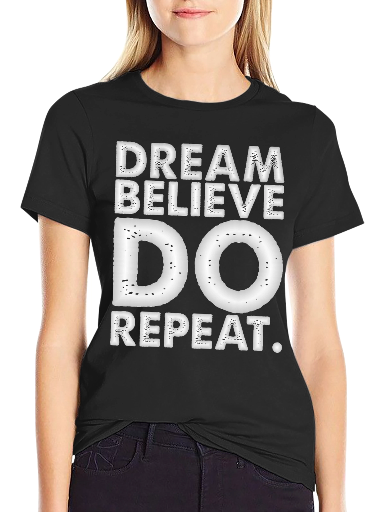 Black Dream Believe Do Repeat T-Shirt view 2
