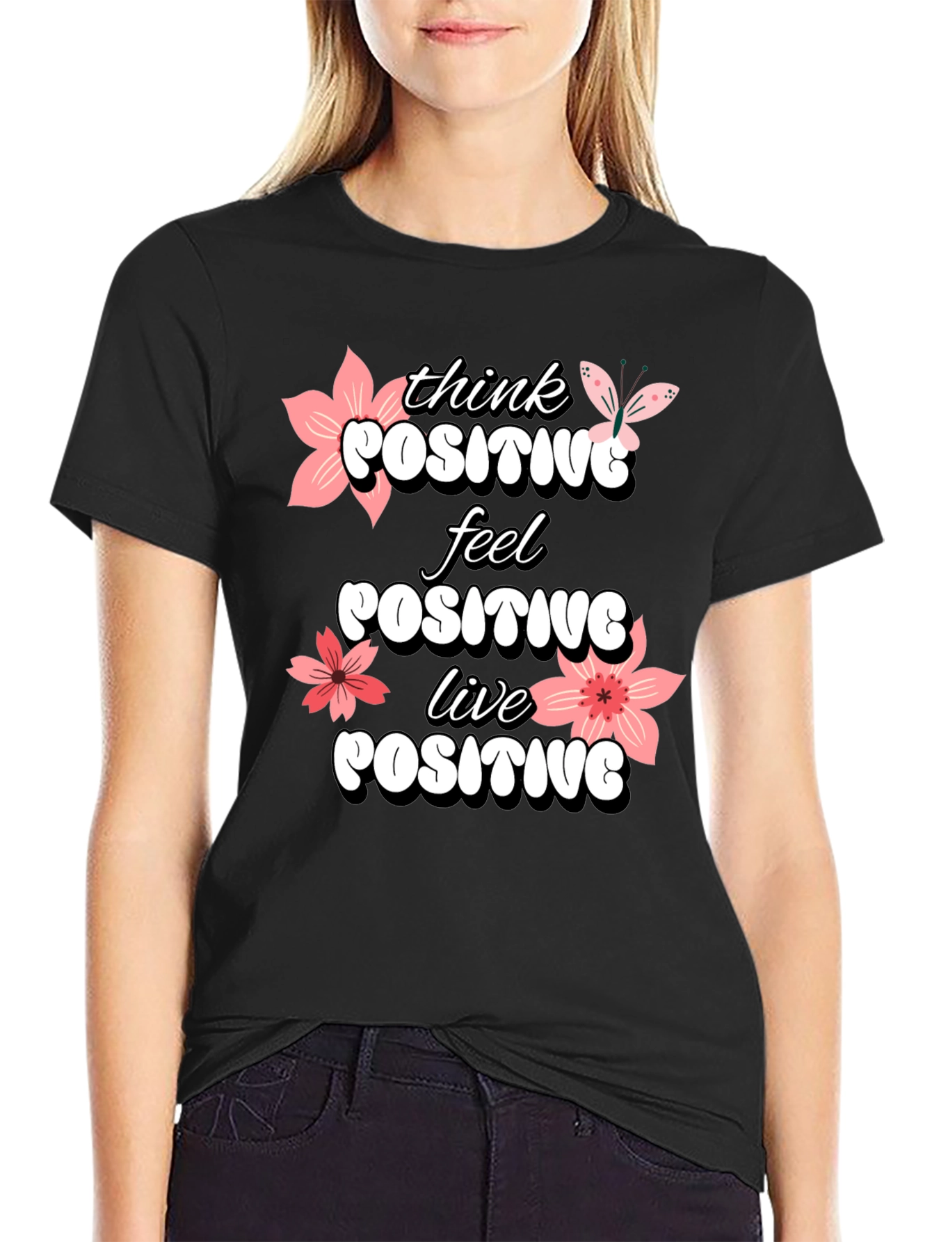 Black Think Positive T-Shirt - Feel Good Vibes view 2