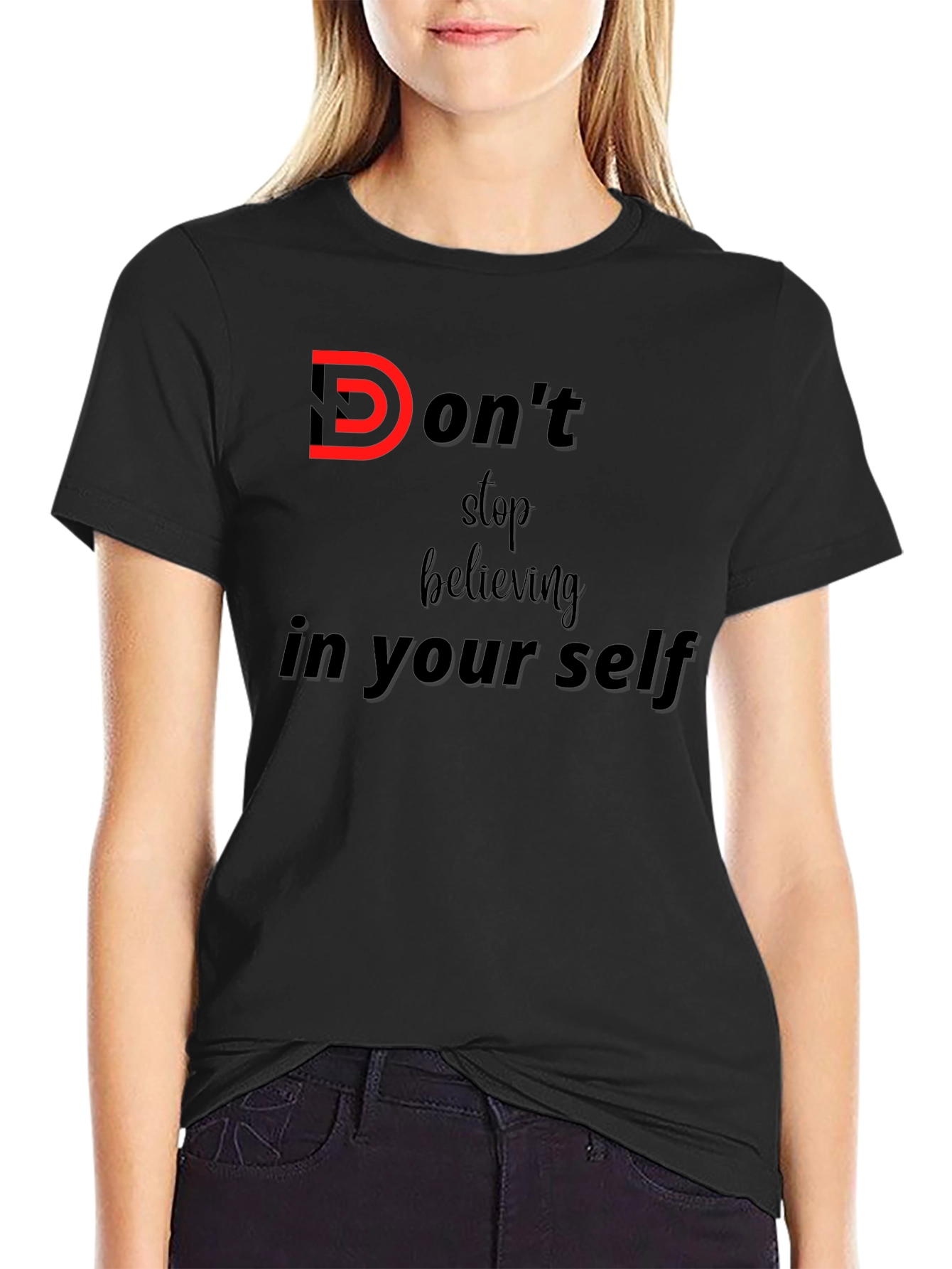 Black Motivational Graphic Tee - Don't Stop Believing view 2