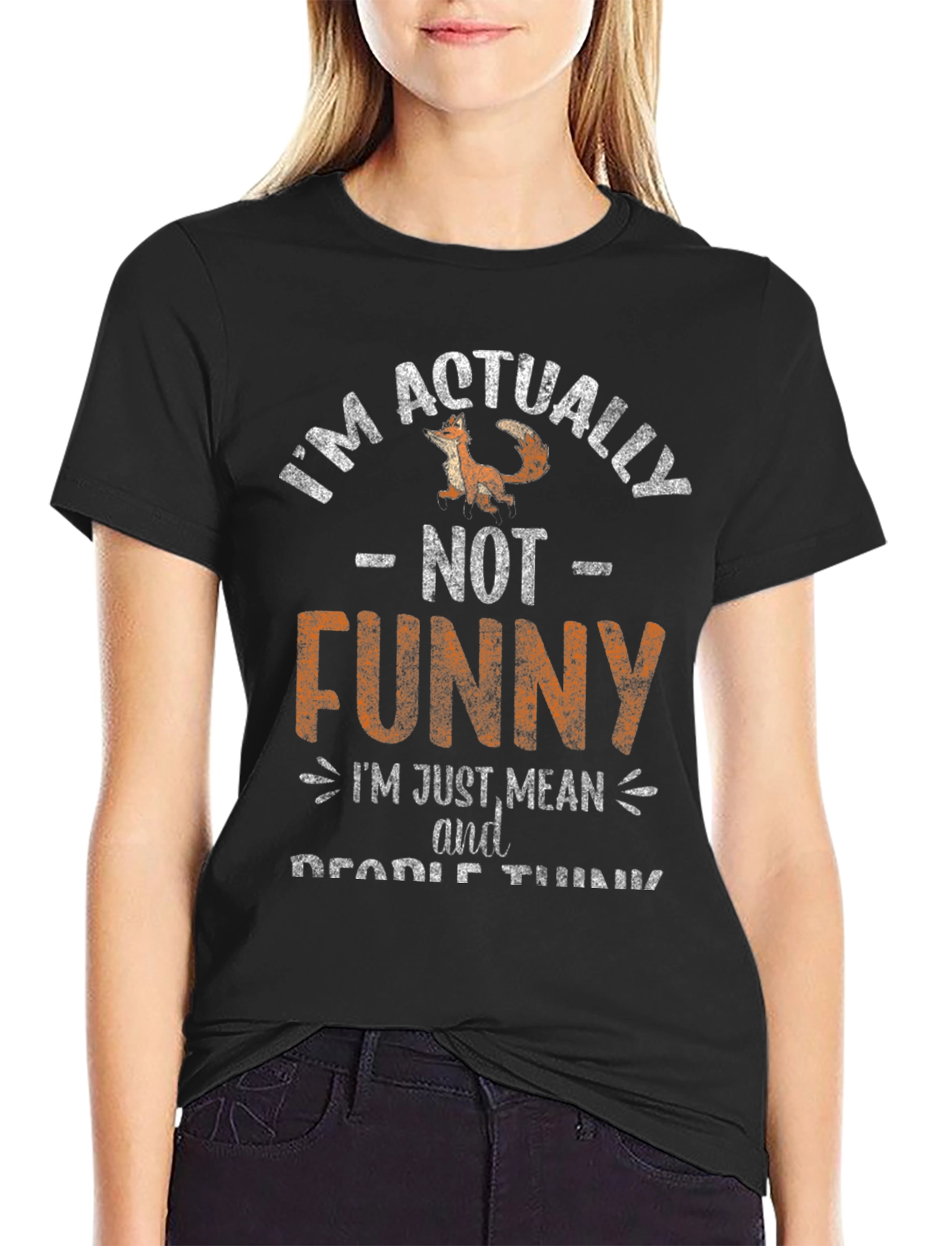 Black Funny T-Shirt: I'm Actually NOT Funny, I'm Just Mean view 2