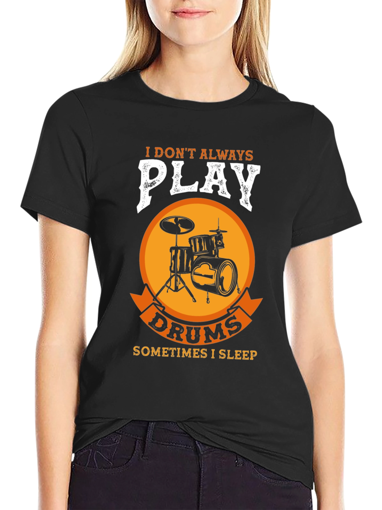 Black Drummer T-Shirt: I Don't Always Play Drums view 2