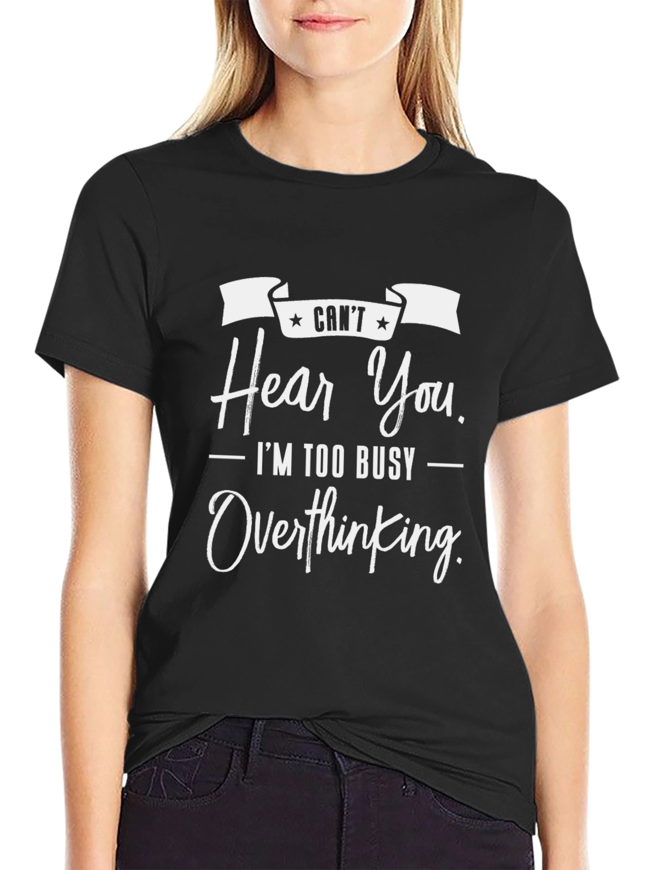 Black Can't Hear You Overthinking Black T-Shirt view 2