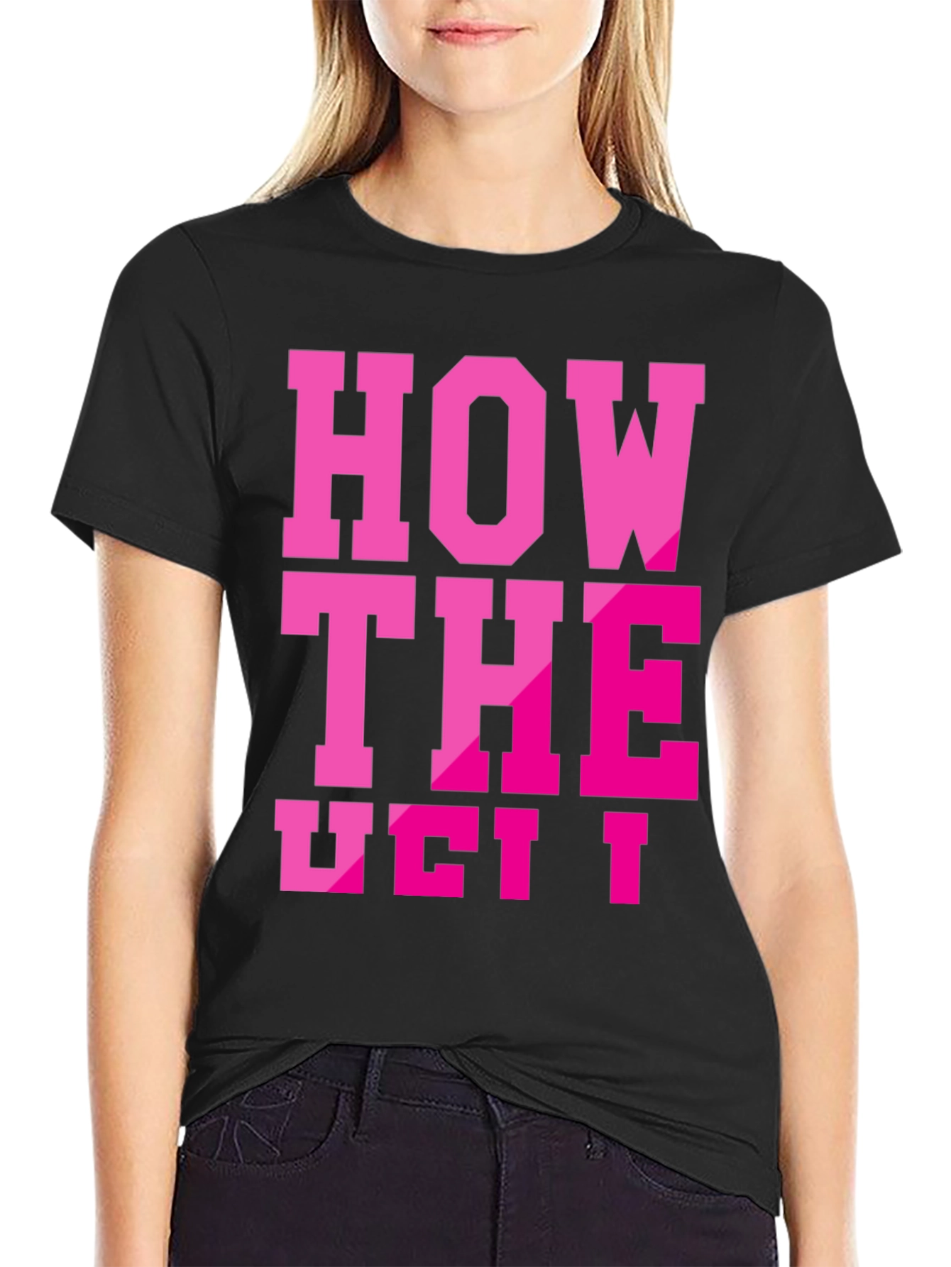 Black How the Ueit Funny T-Shirt view 2