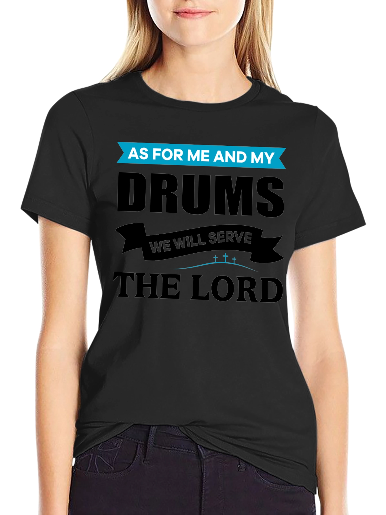 Black Drums and Faith T-Shirt - As For Me And My view 2