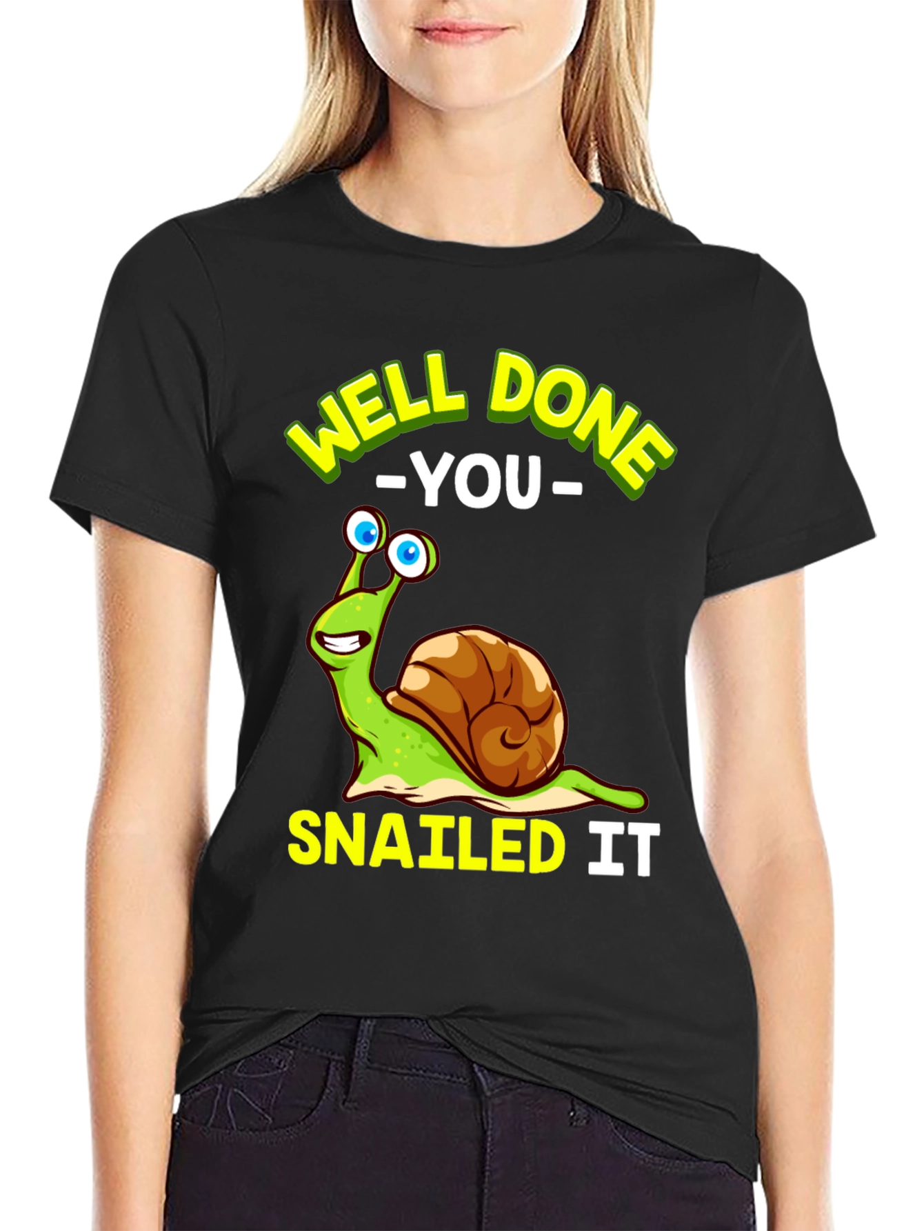 Black Well Done You Snail T-Shirt Funny Snailing Pun Tee view 2