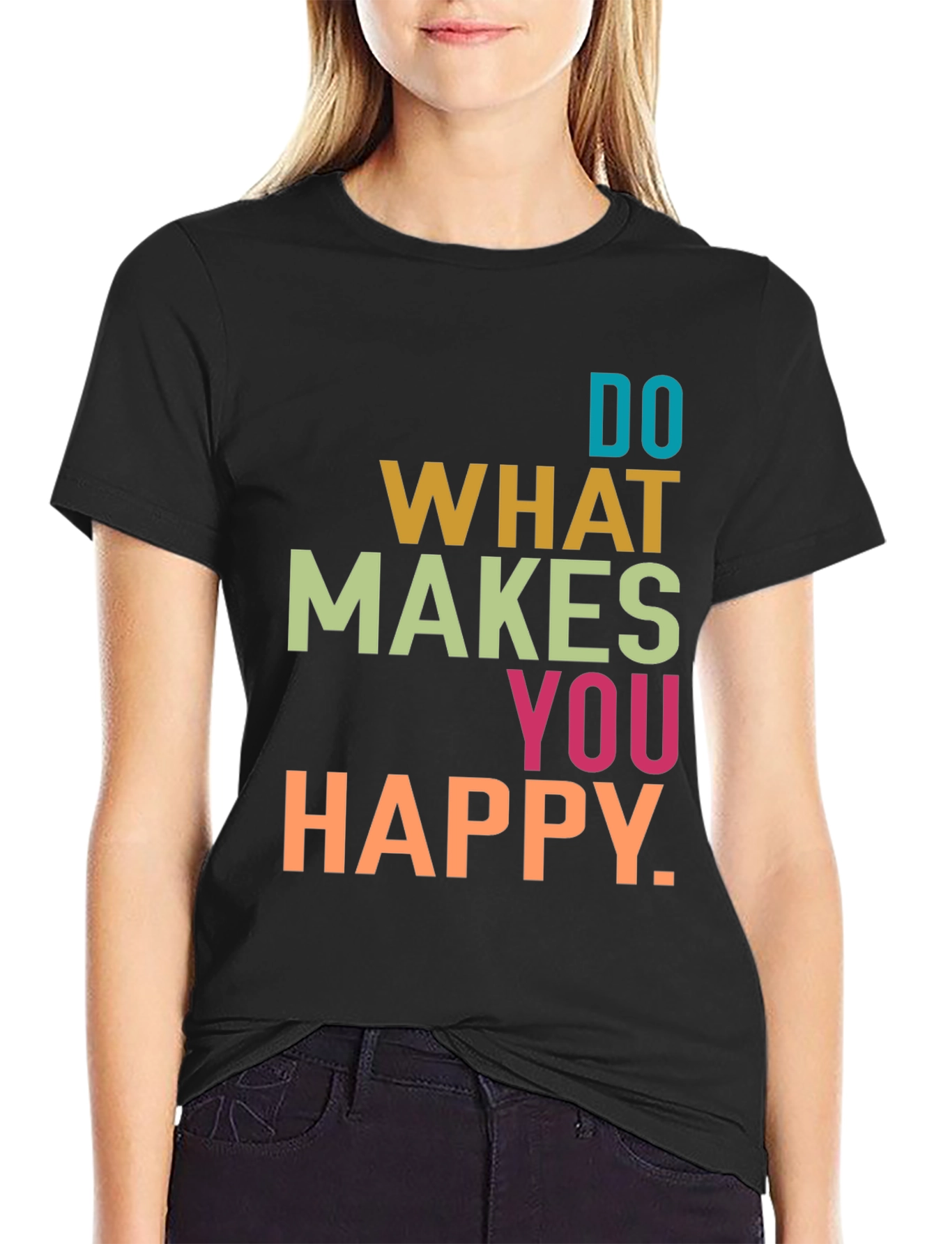 Black Do What Makes You Happy Graphic T-Shirt view 2