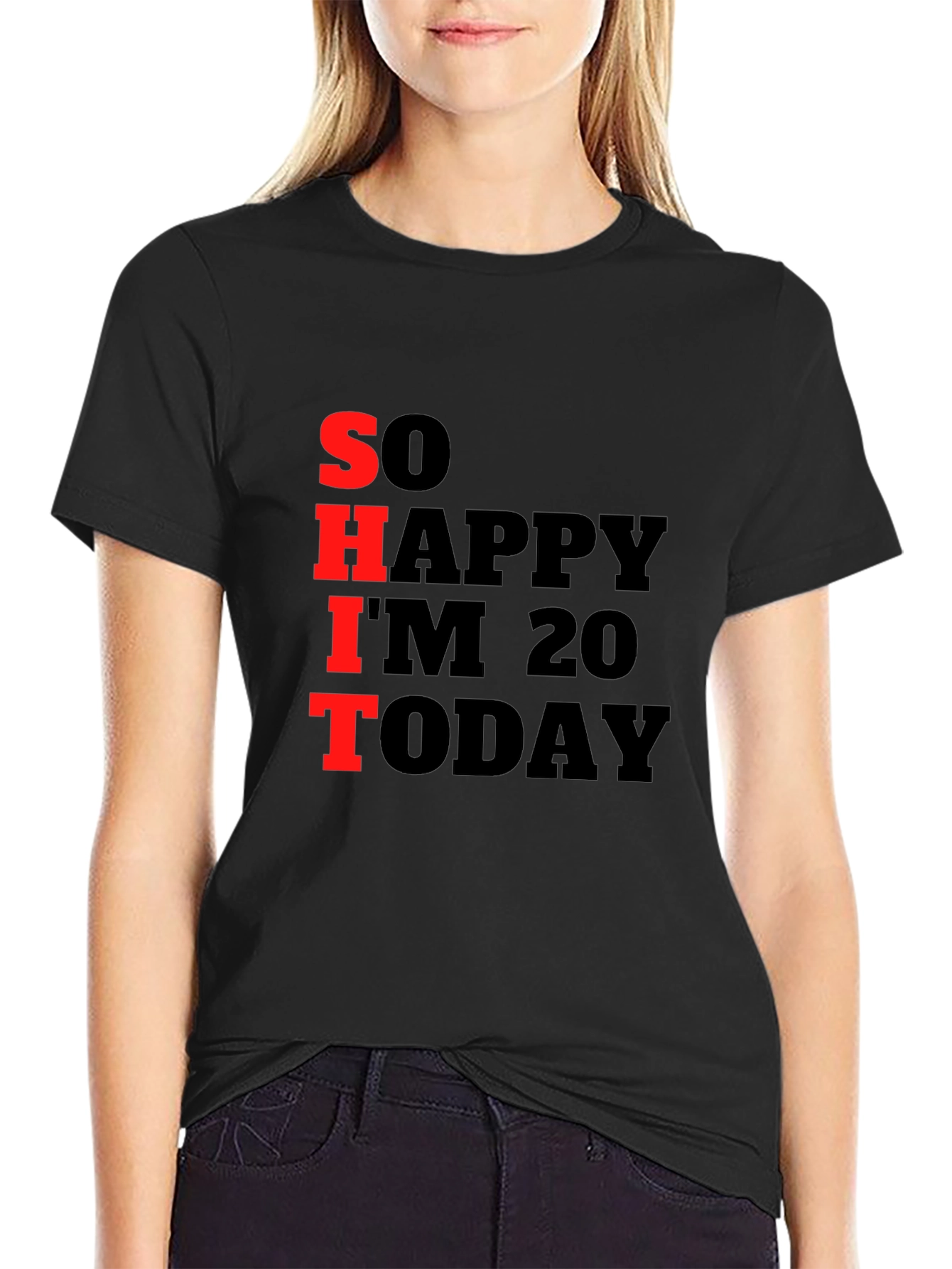 Black Funny 20th Birthday T-Shirt: "So Happy I'm 20" view 2