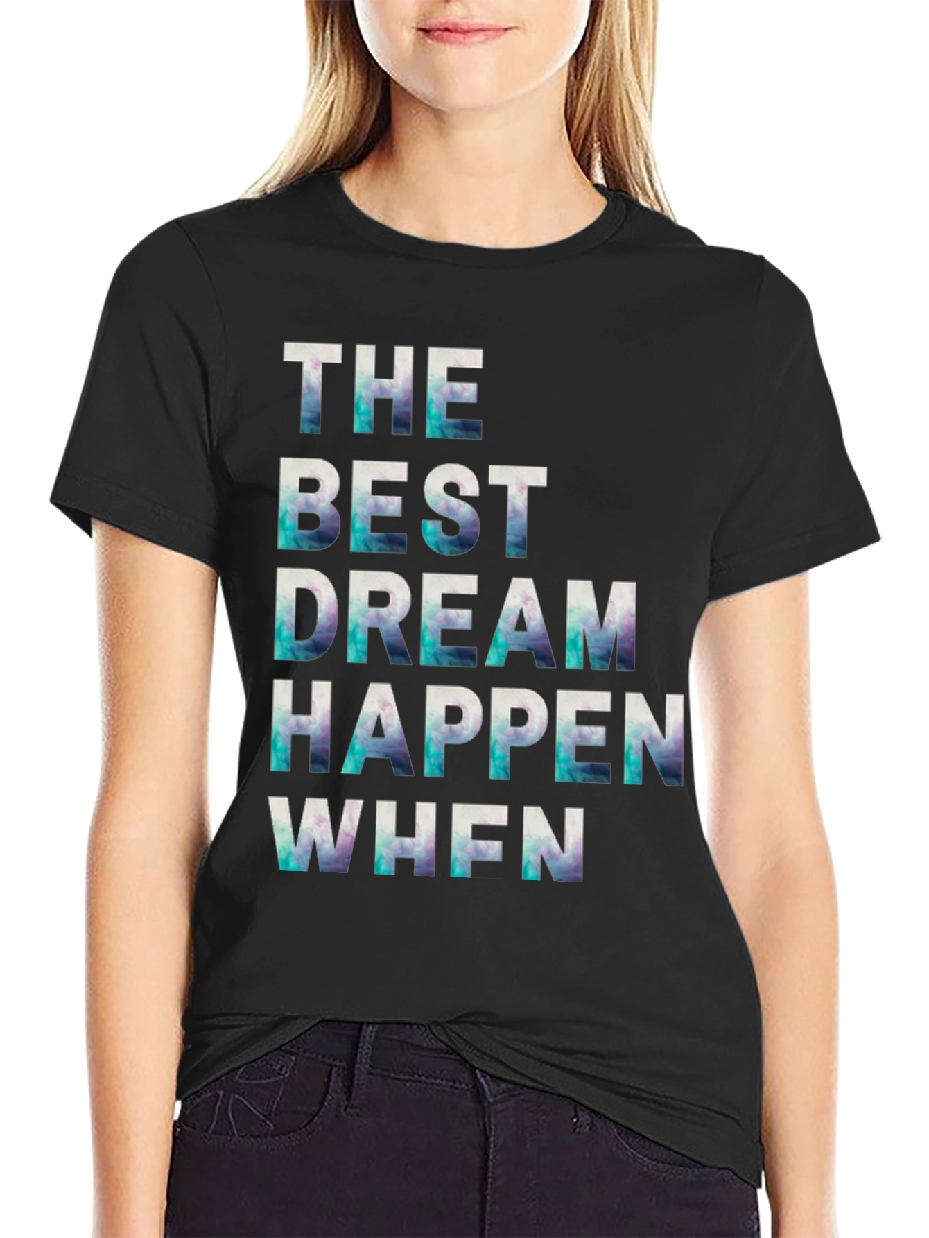 Black Inspirational Graphic Tee: The Best Dream Happen When view 2