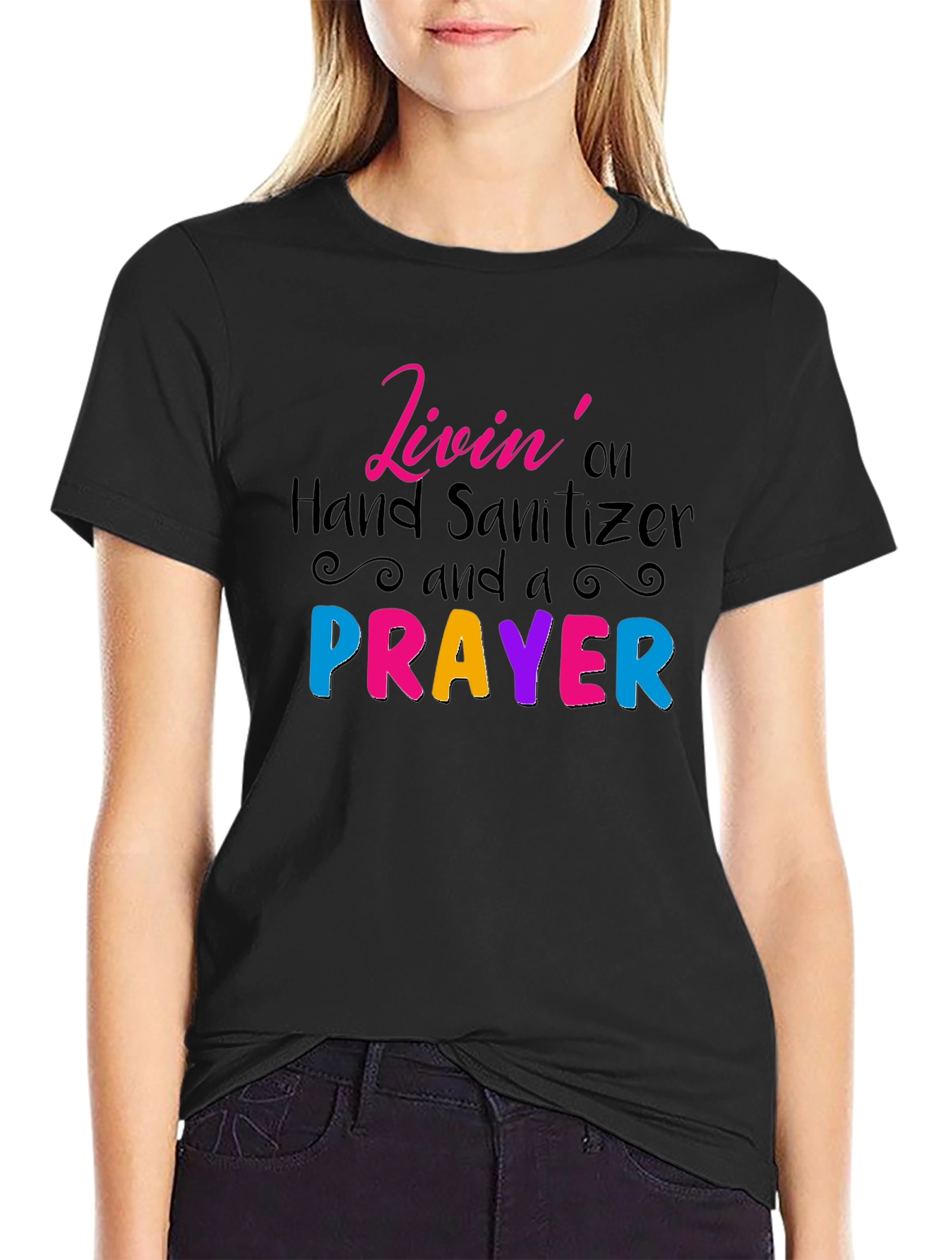 Black Livin' on Hand Sanitizer and a Prayer T-Shirt view 2