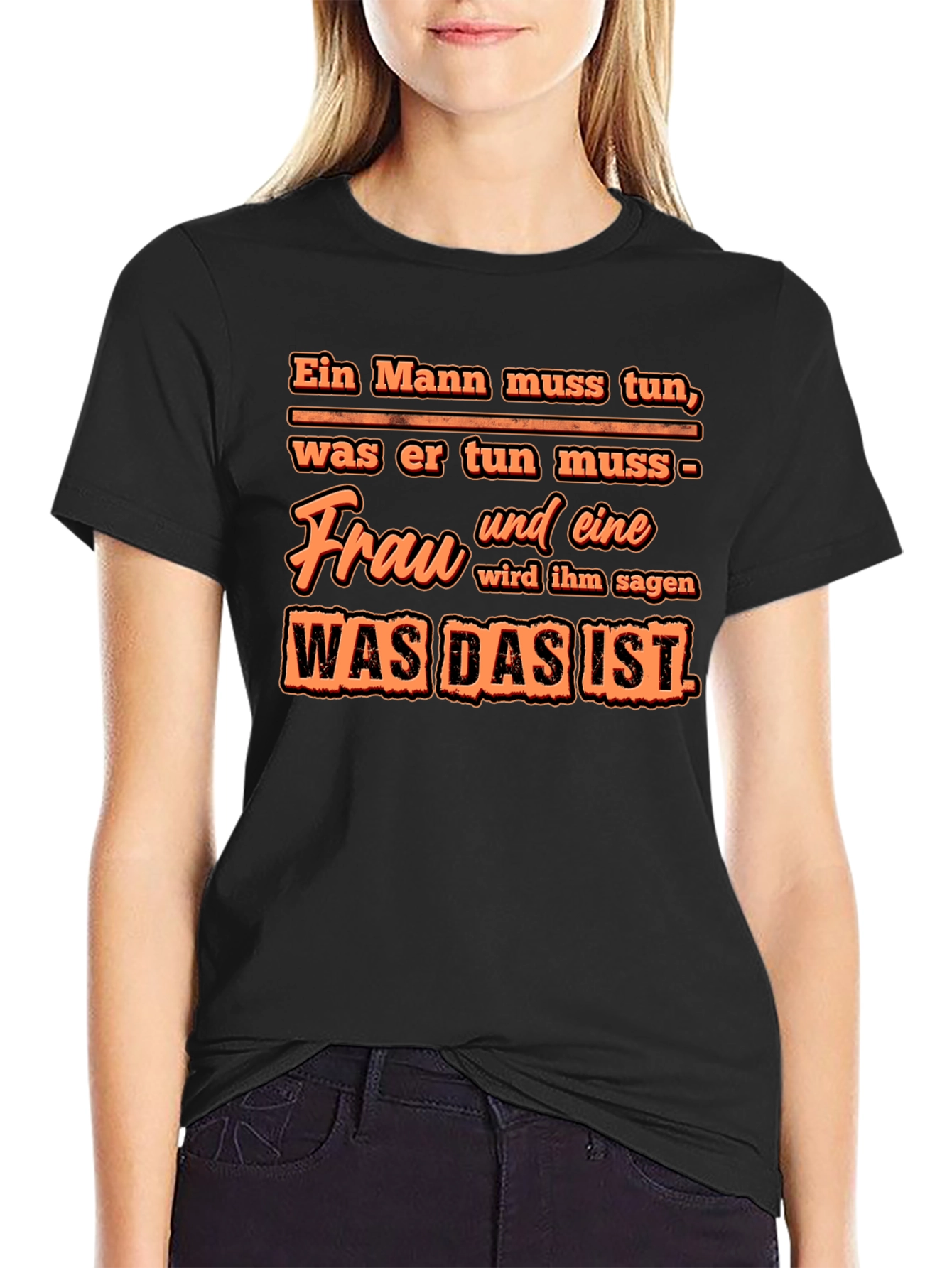 Black Ein Mann Muss Tun T-Shirt - Funny German Quote view 2