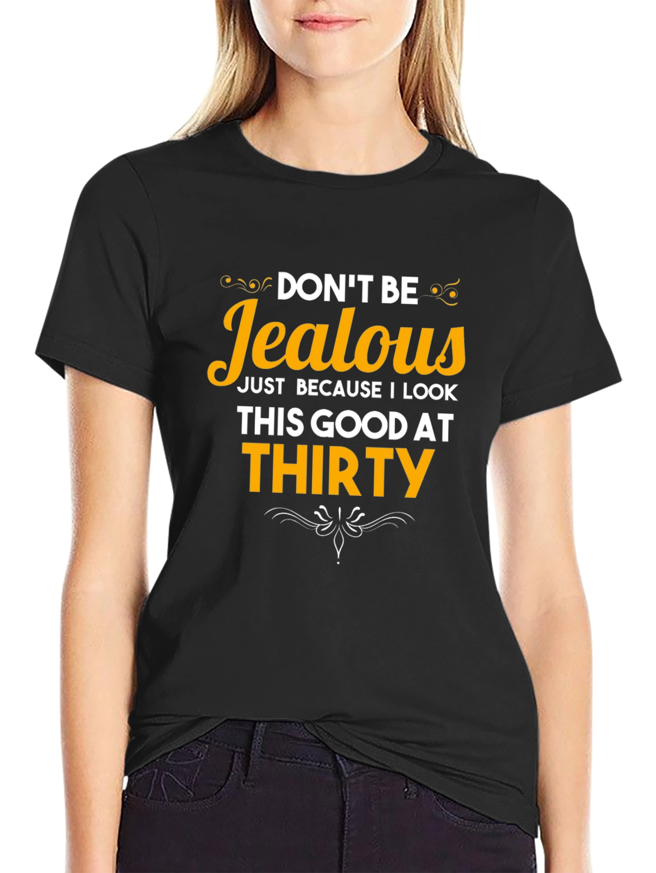 Black Don't Be Jealous Thirty T-Shirt view 2
